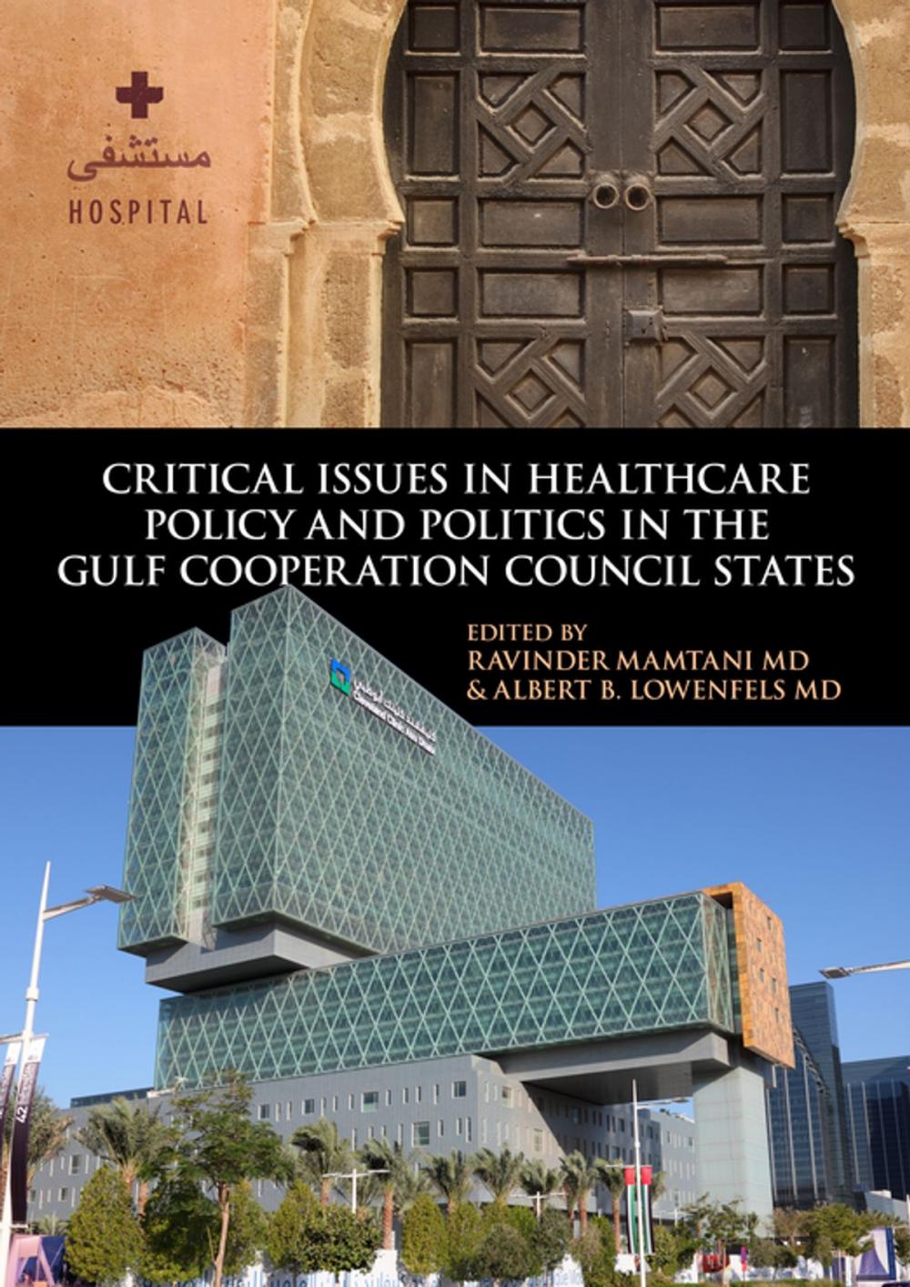 Big bigCover of Critical Issues in Healthcare Policy and Politics in the Gulf Cooperation Council States