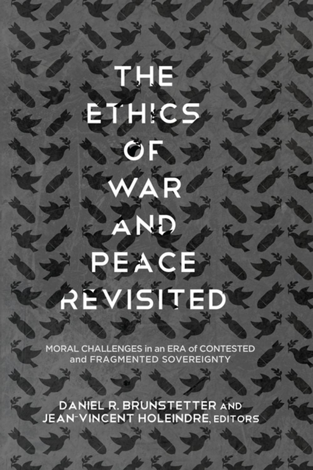 Big bigCover of The Ethics of War and Peace Revisited