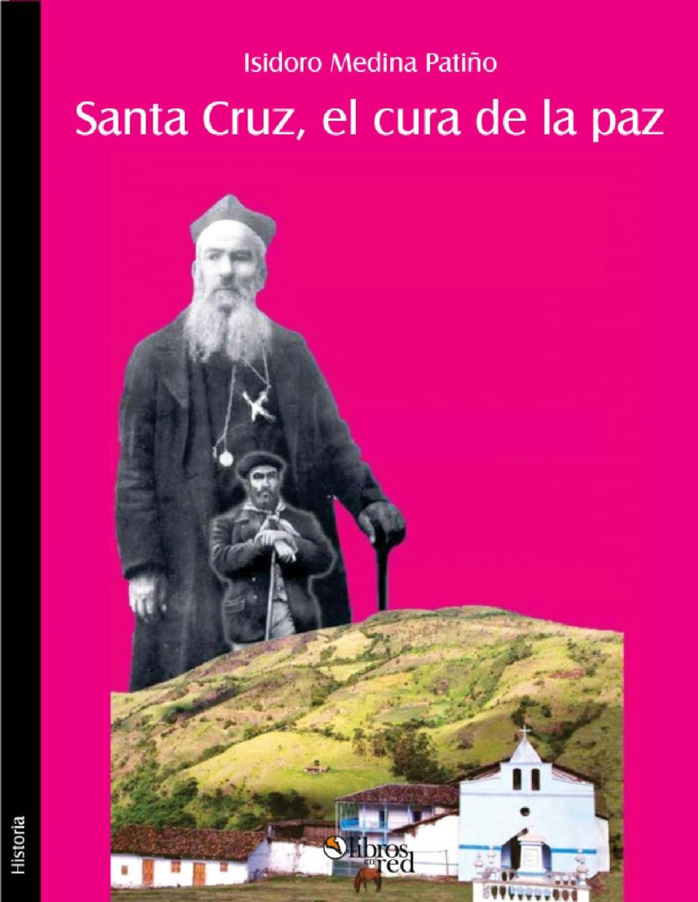 Big bigCover of Santa Cruz, el cura de la paz