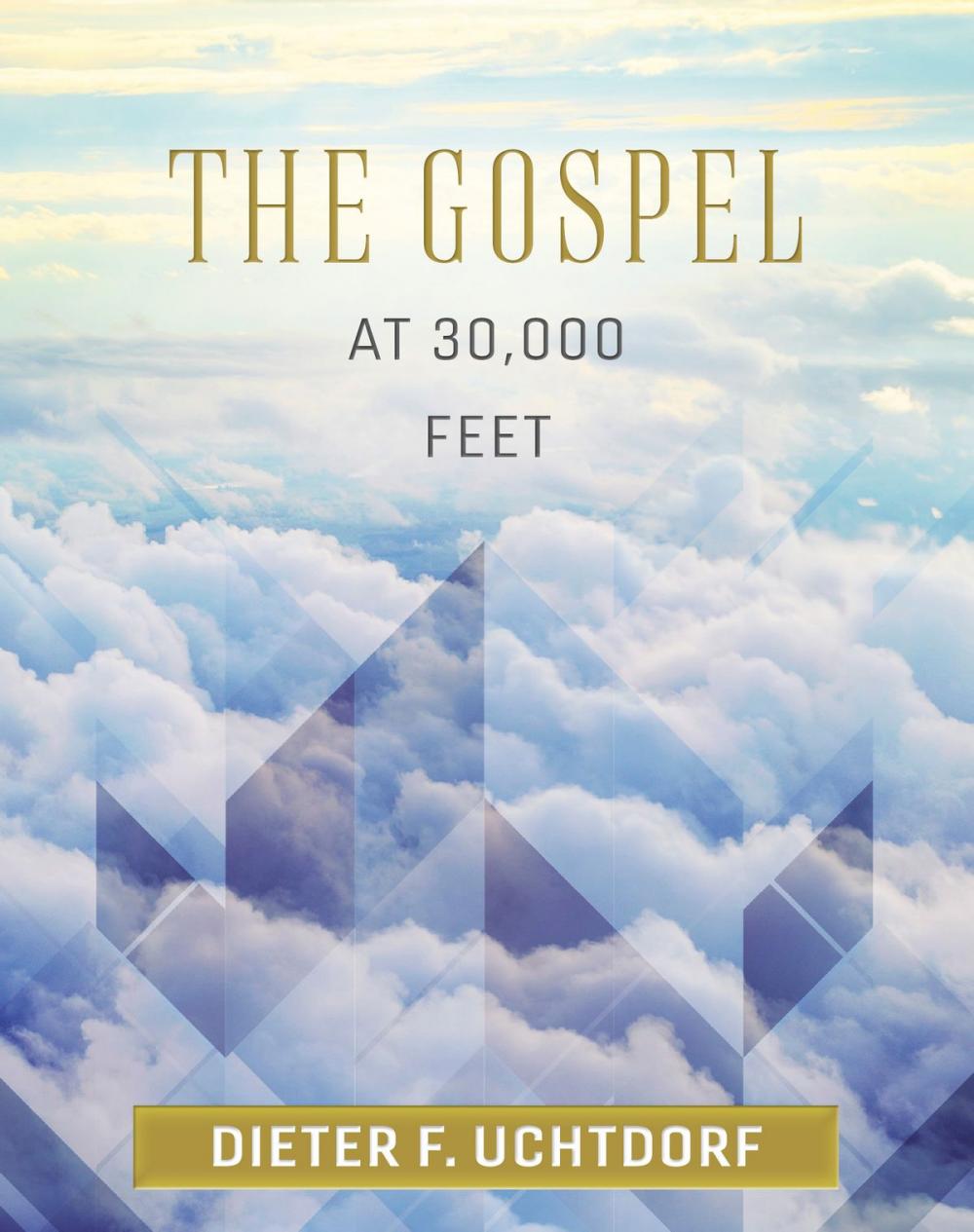 Big bigCover of The Gospel at 30,000 Feet