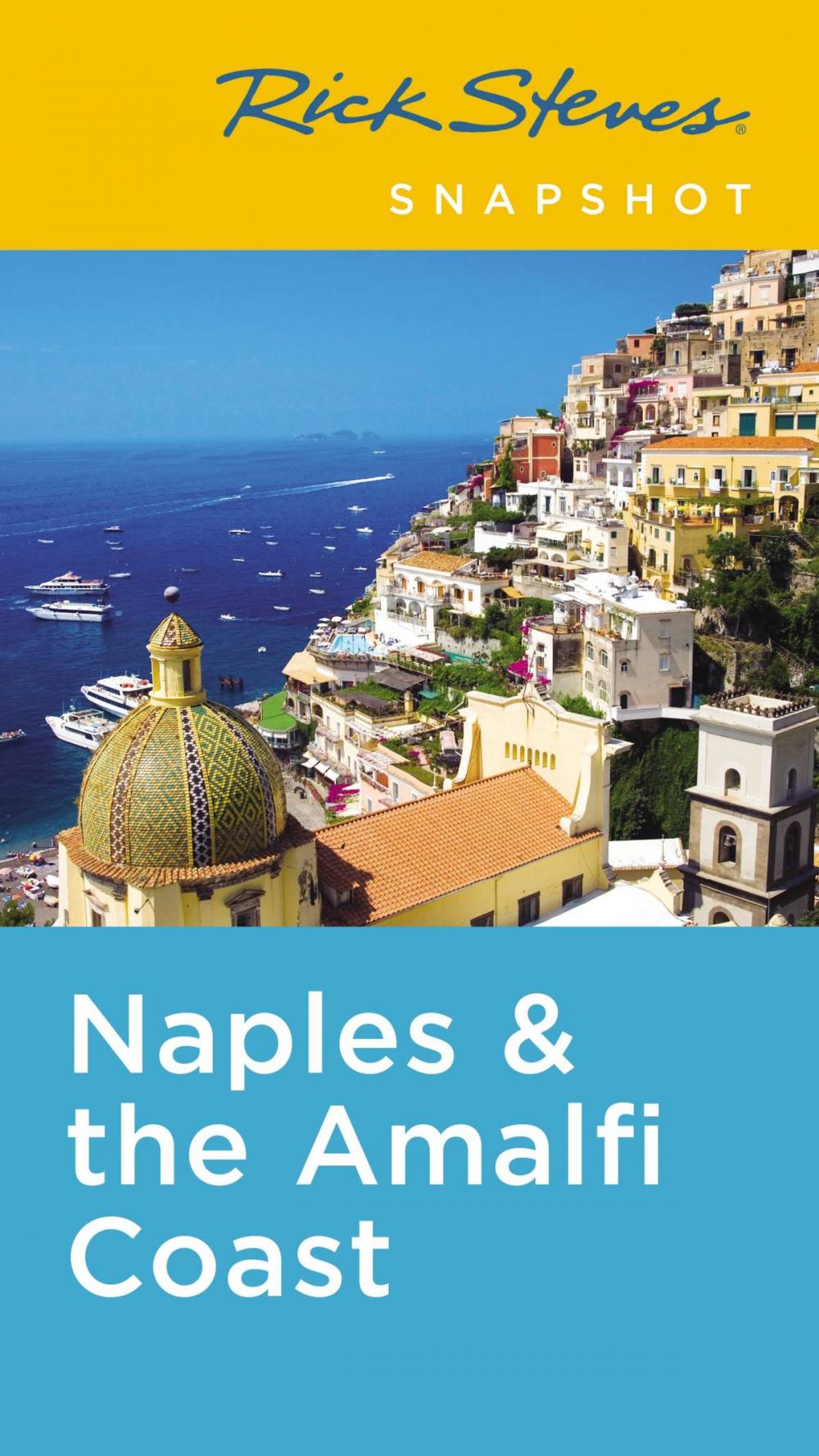 Big bigCover of Rick Steves Snapshot Naples & the Amalfi Coast