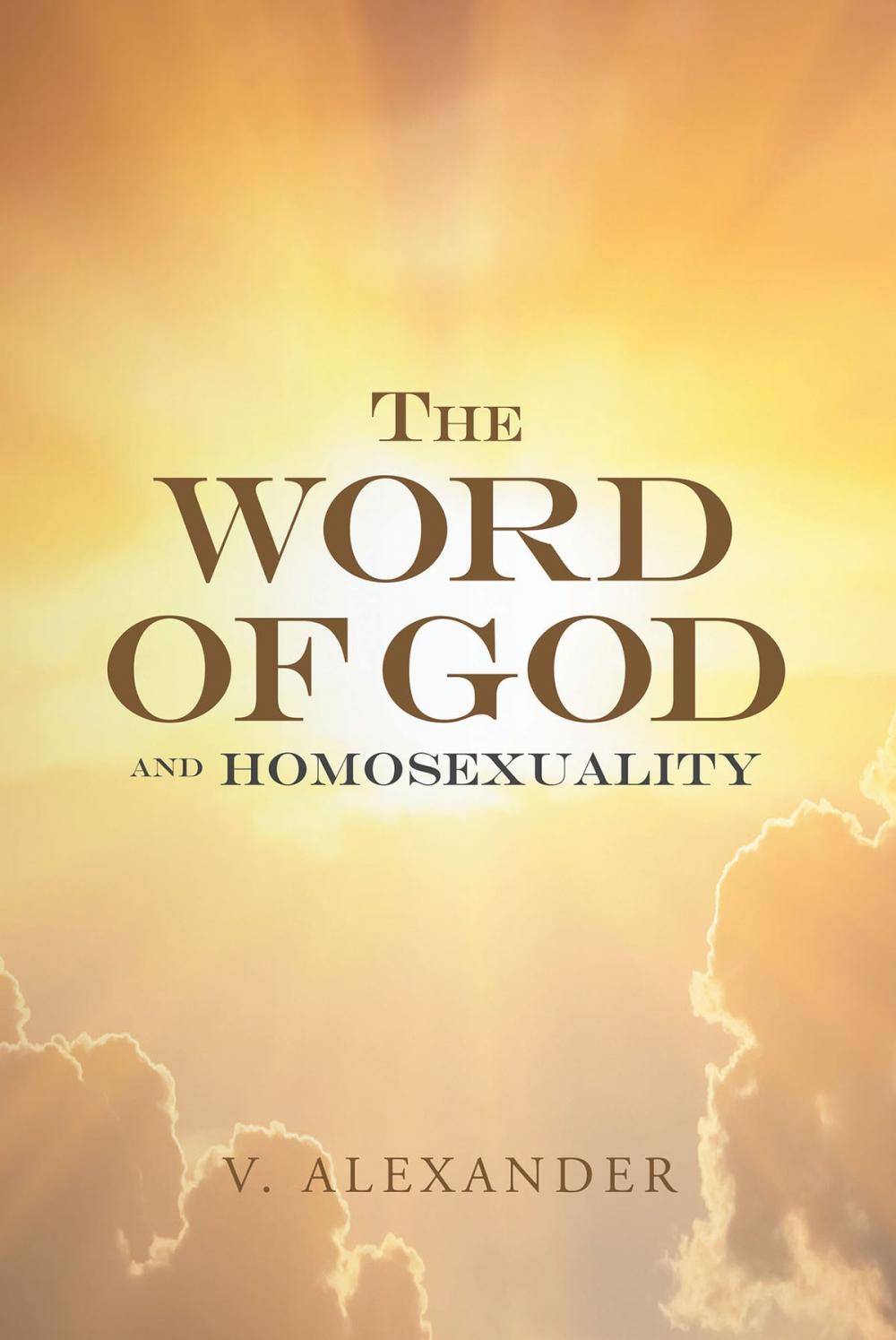 Big bigCover of The Word of God and Homosexuality