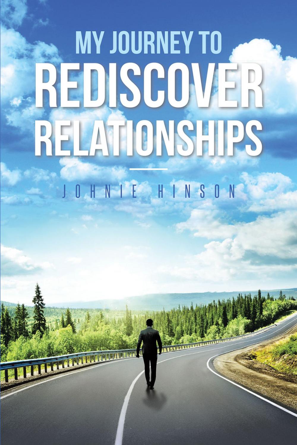 Big bigCover of My Journey to Rediscover Relationships