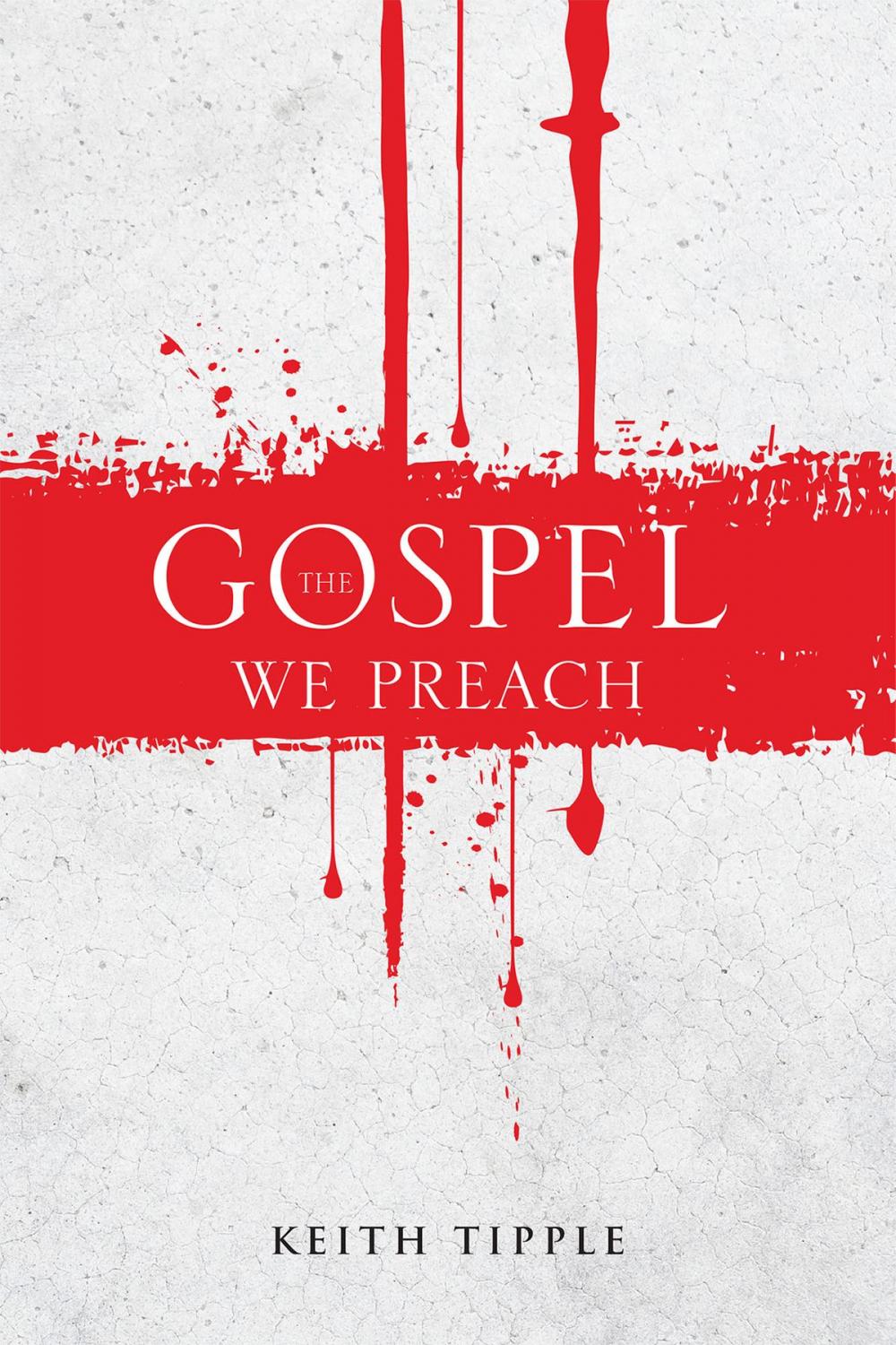 Big bigCover of The Gospel We Preach