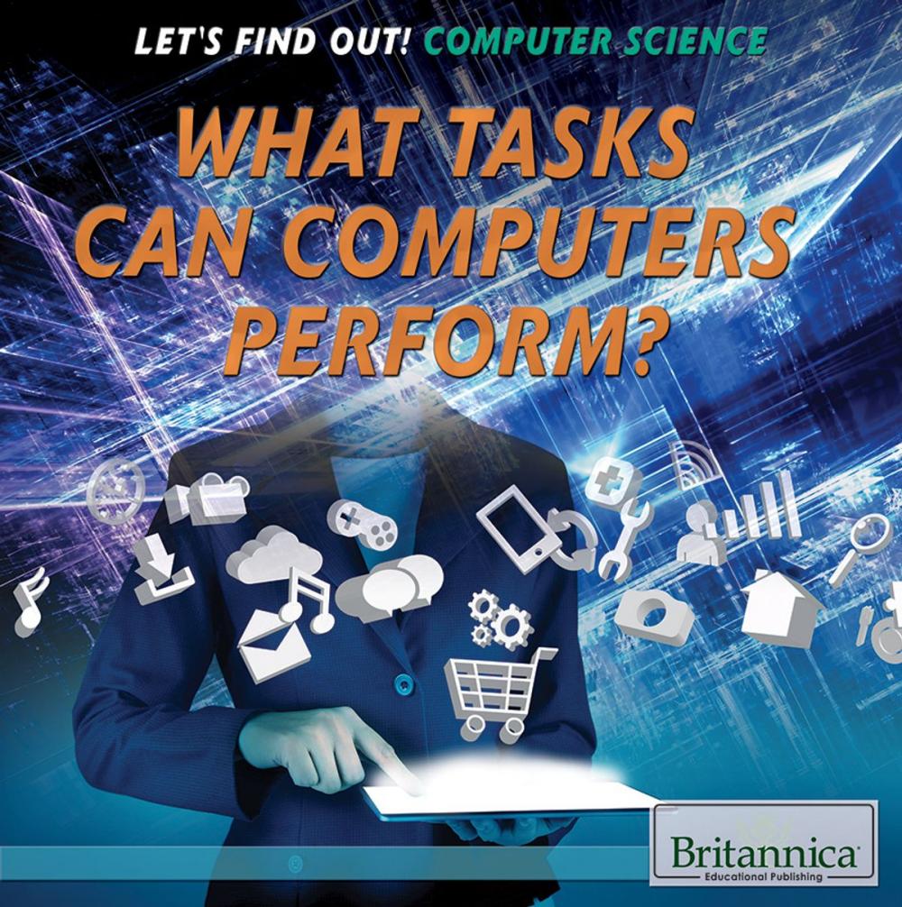 Big bigCover of What Tasks Can Computers Perform?