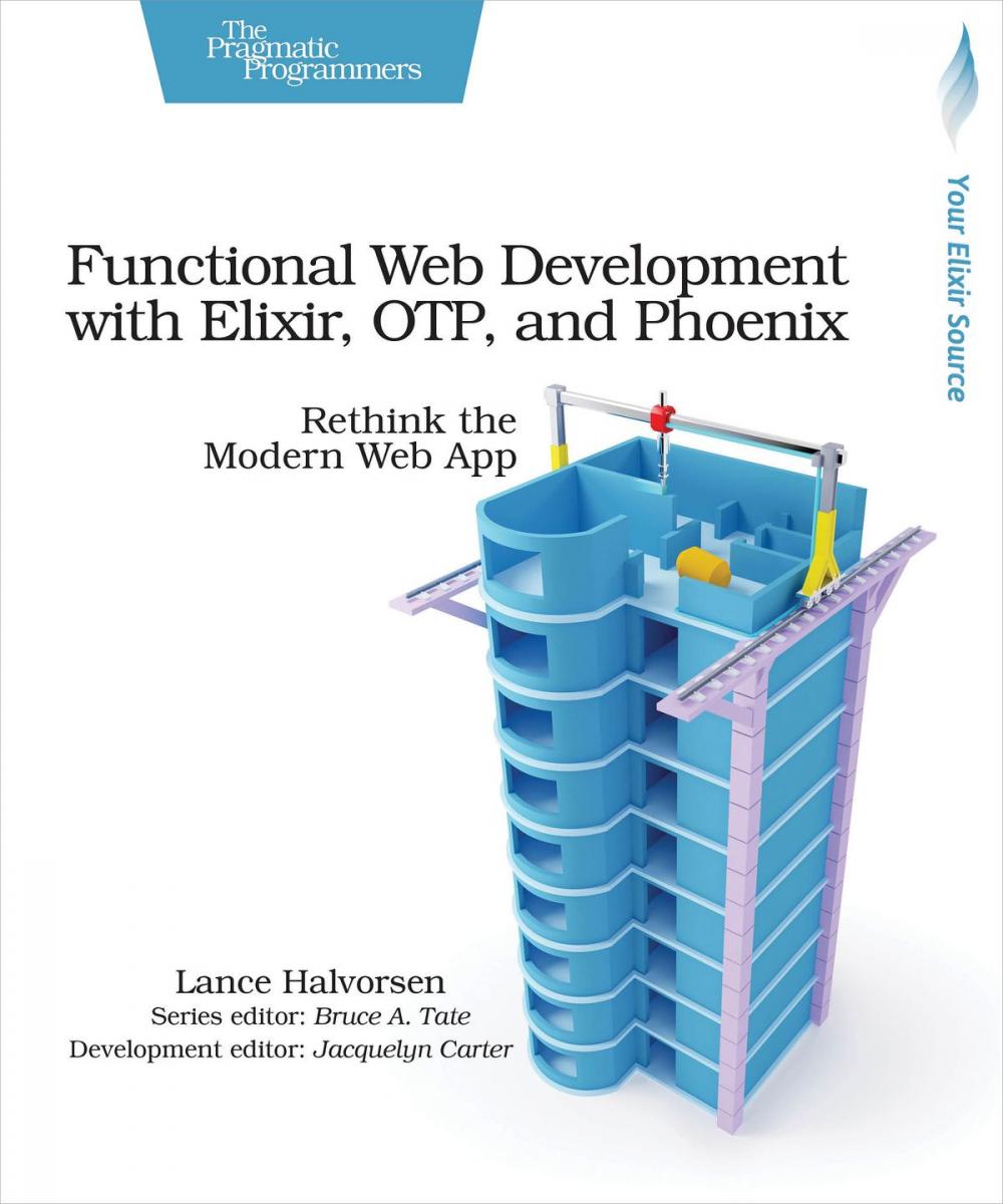 Big bigCover of Functional Web Development with Elixir, OTP, and Phoenix