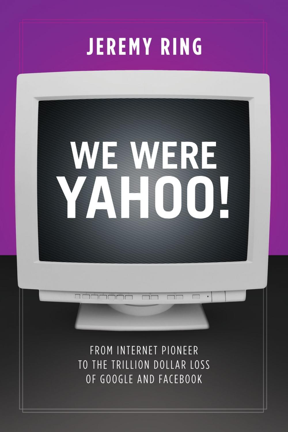 Big bigCover of We Were Yahoo!