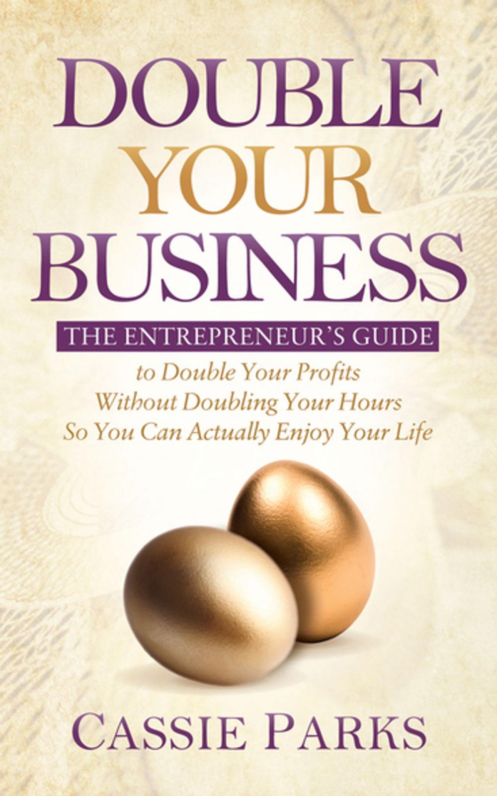 Big bigCover of Double Your Business