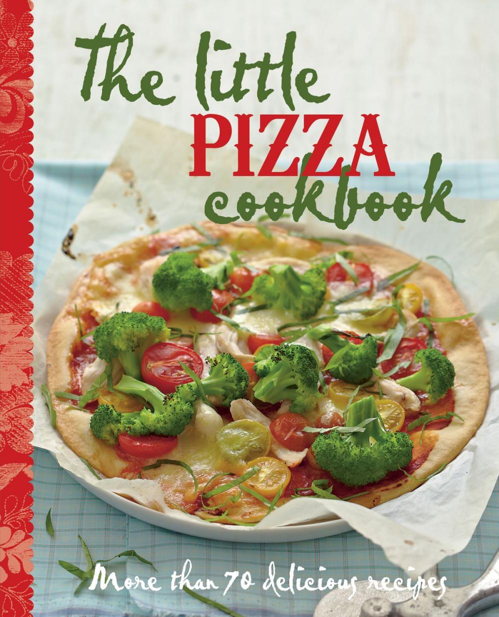 Big bigCover of The Little Pizza Cookbook