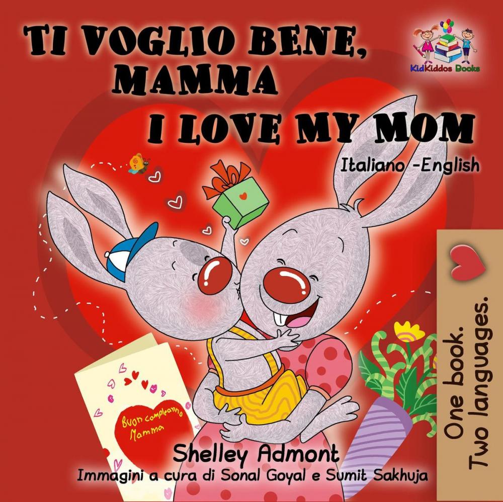 Big bigCover of Ti voglio bene, mamma I Love My Mom (Bilingual Italian Children's Book)