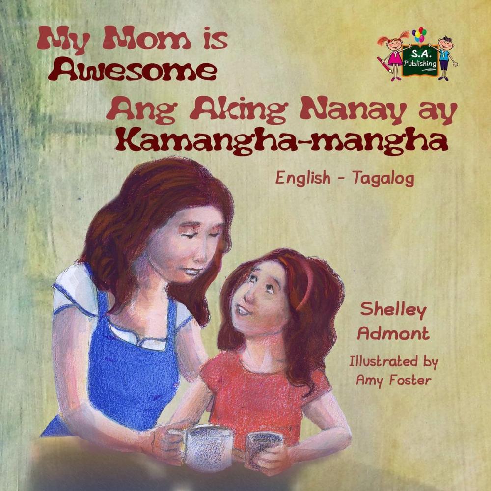 Big bigCover of My Mom is Awesome Ang Aking Nanay ay Kamangha-mangha (English Tagalog children's book)