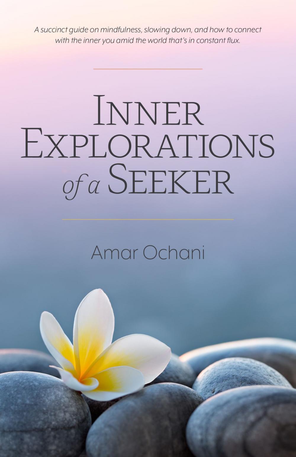 Big bigCover of Inner Explorations of a Seeker