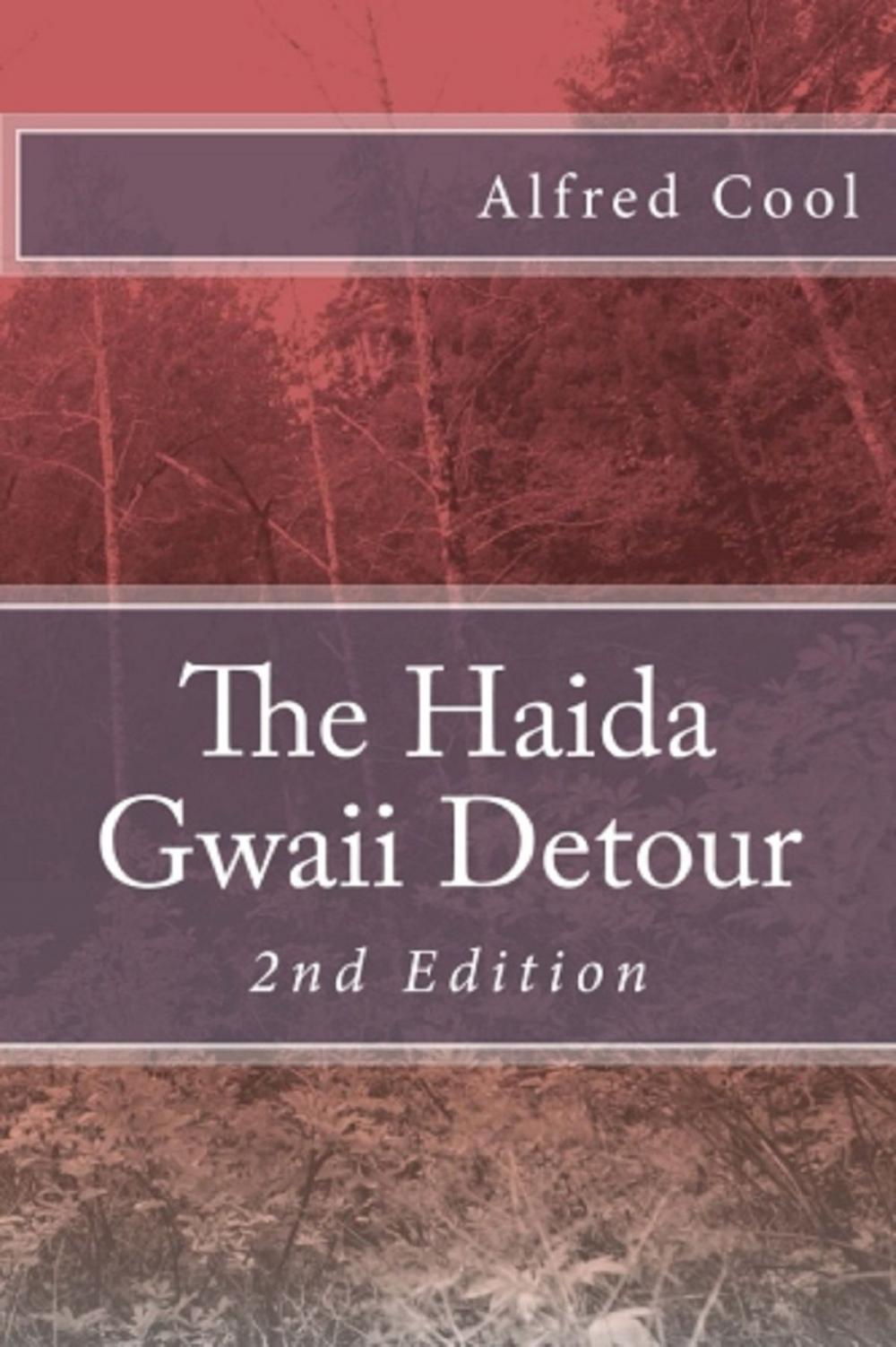 Big bigCover of The Haida Gwaii Detour