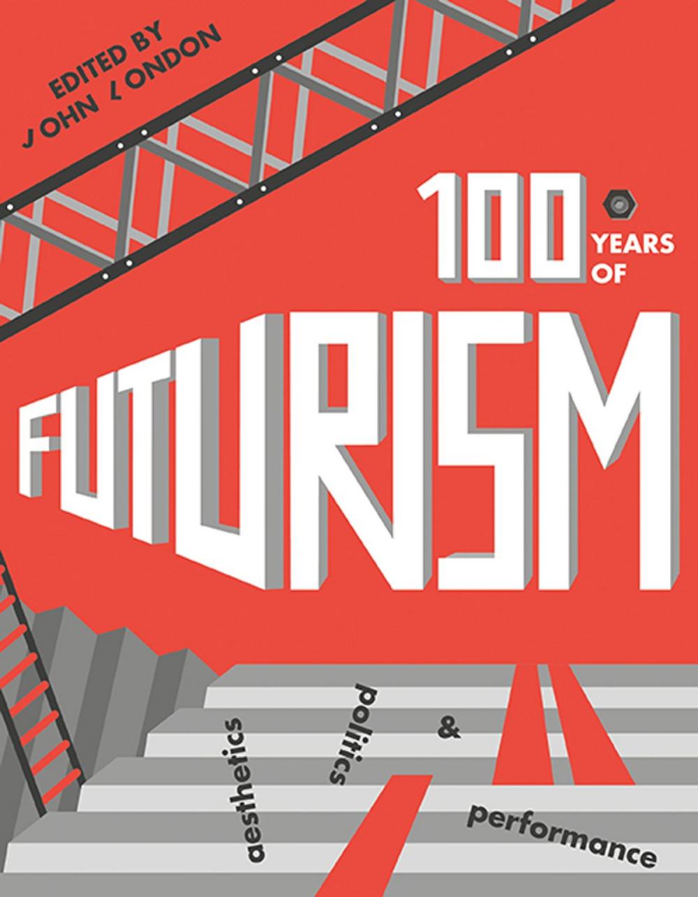 Big bigCover of One Hundred Years of Futurism