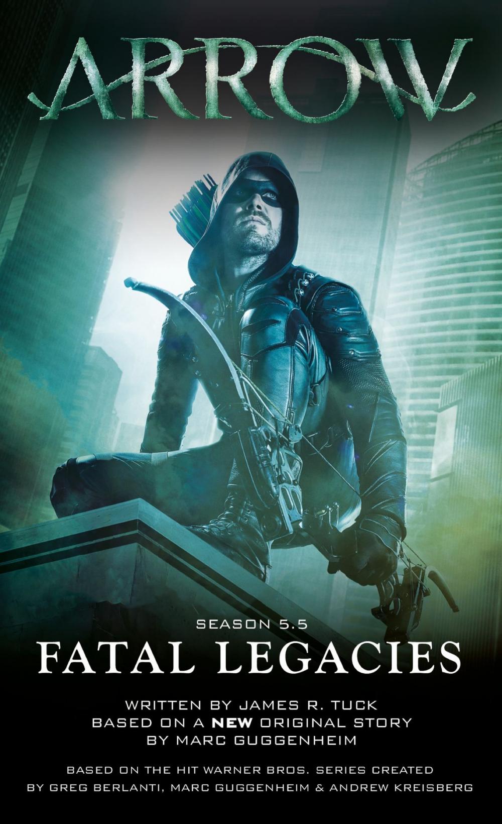 Big bigCover of Arrow: Fatal Legacies