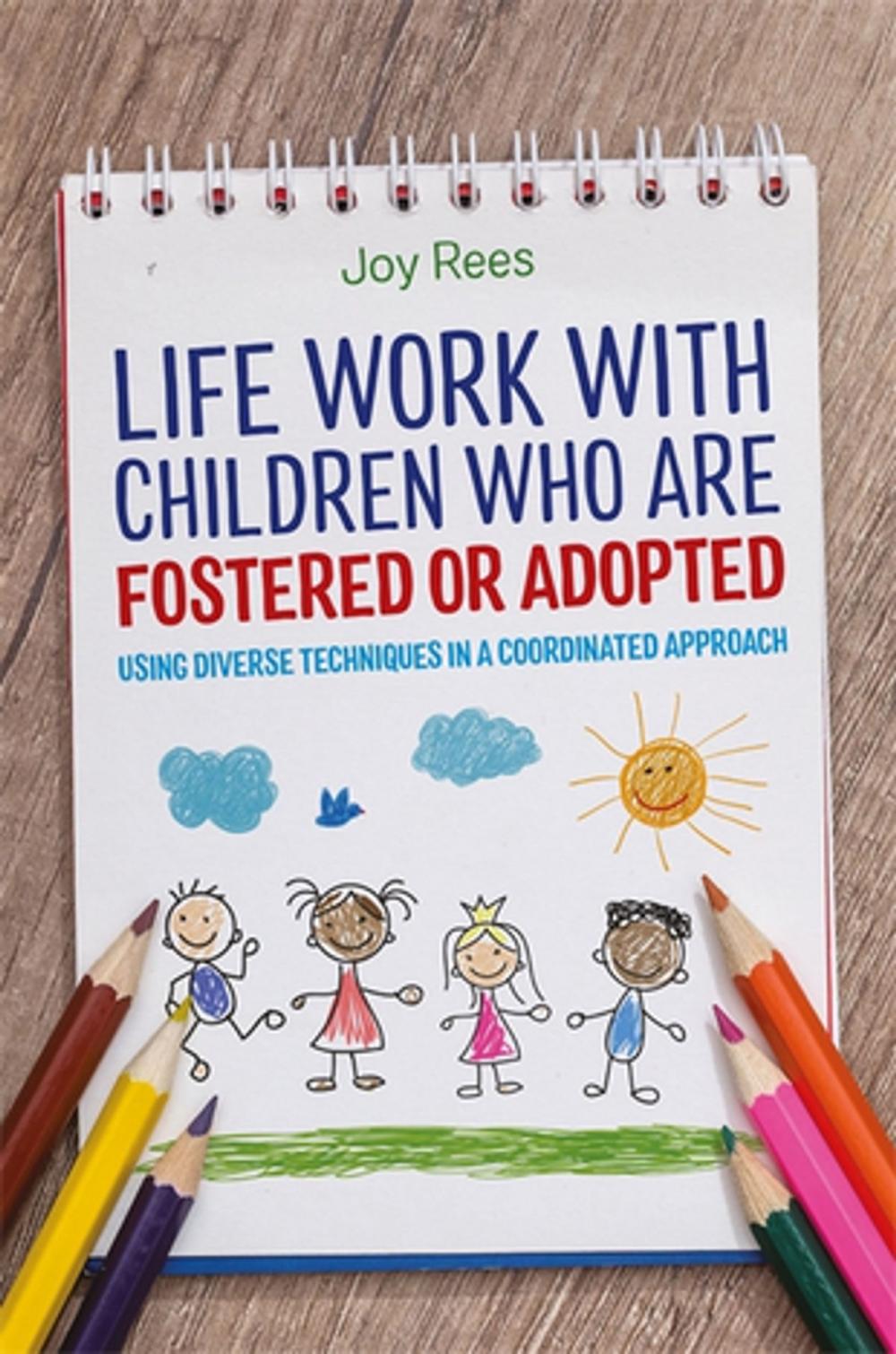 Big bigCover of Life Work with Children Who are Fostered or Adopted