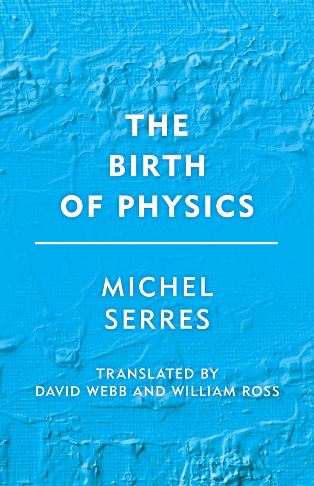 Big bigCover of The Birth of Physics