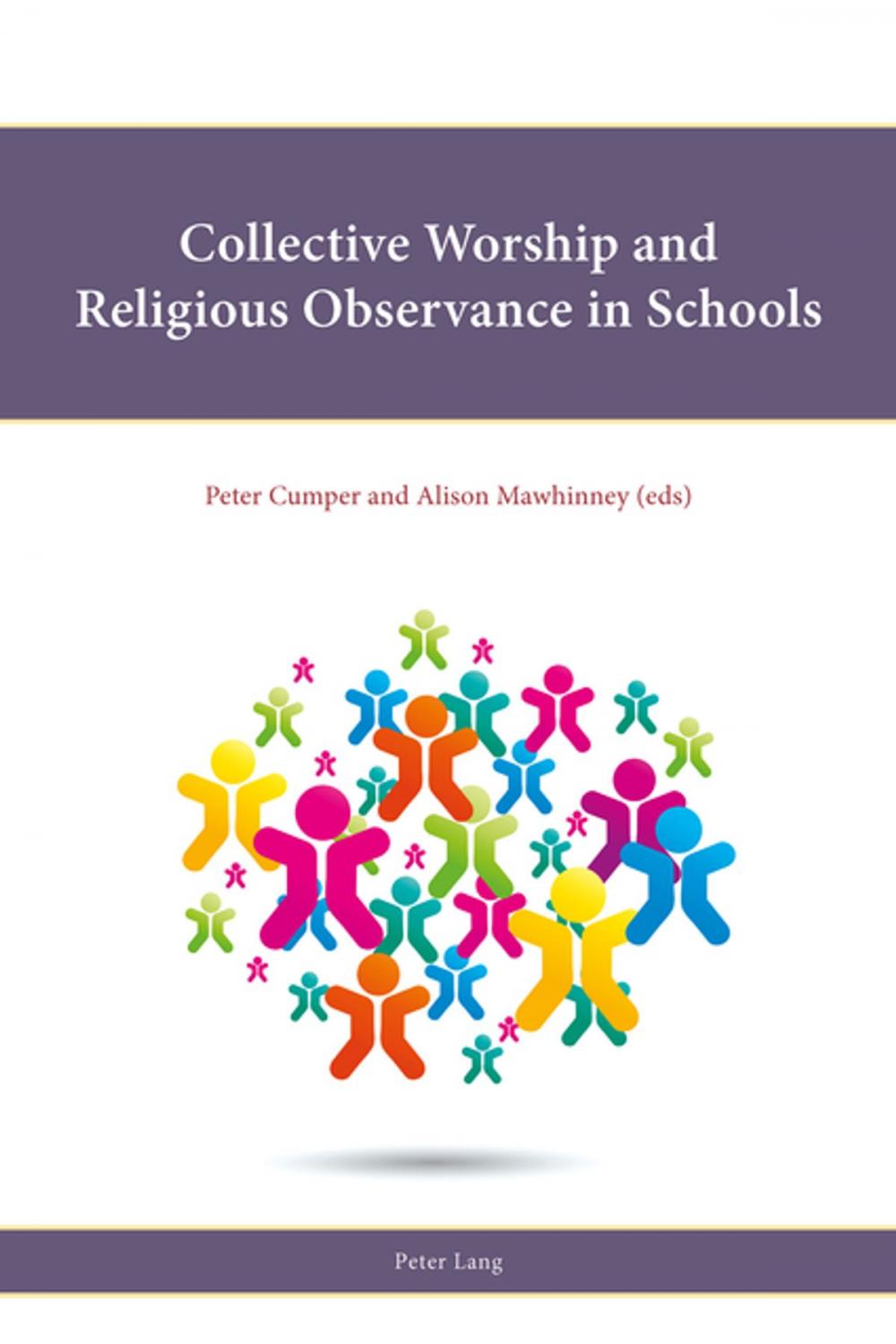 Big bigCover of Collective Worship and Religious Observance in Schools