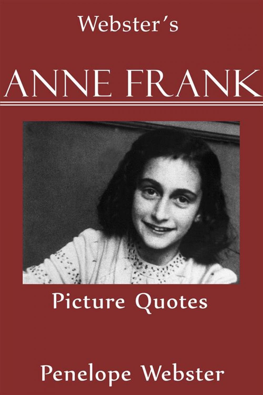 Big bigCover of Webster's Anne Frank Picture Quotes