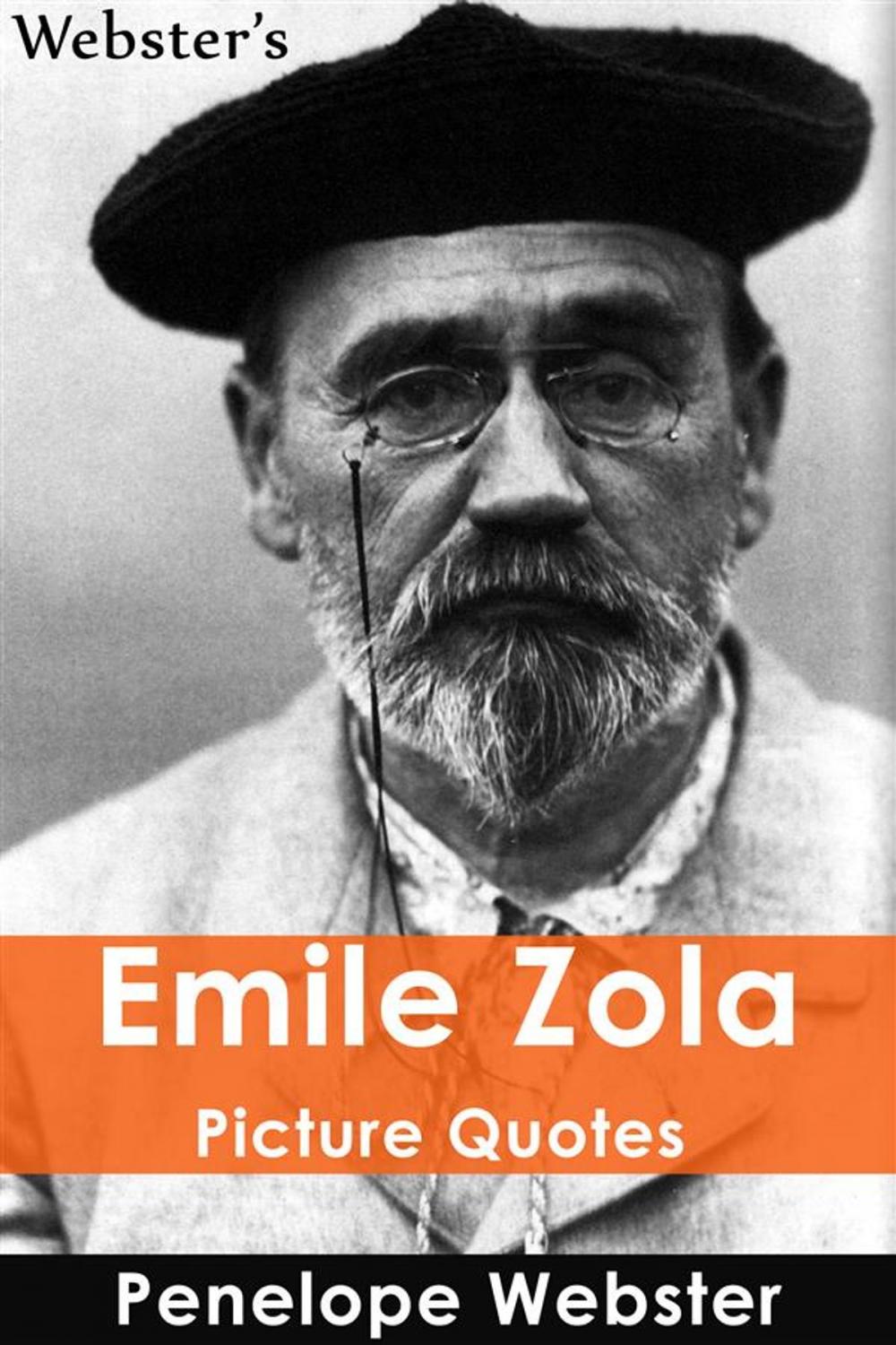 Big bigCover of Webster's Emile Zola Picture Quotes