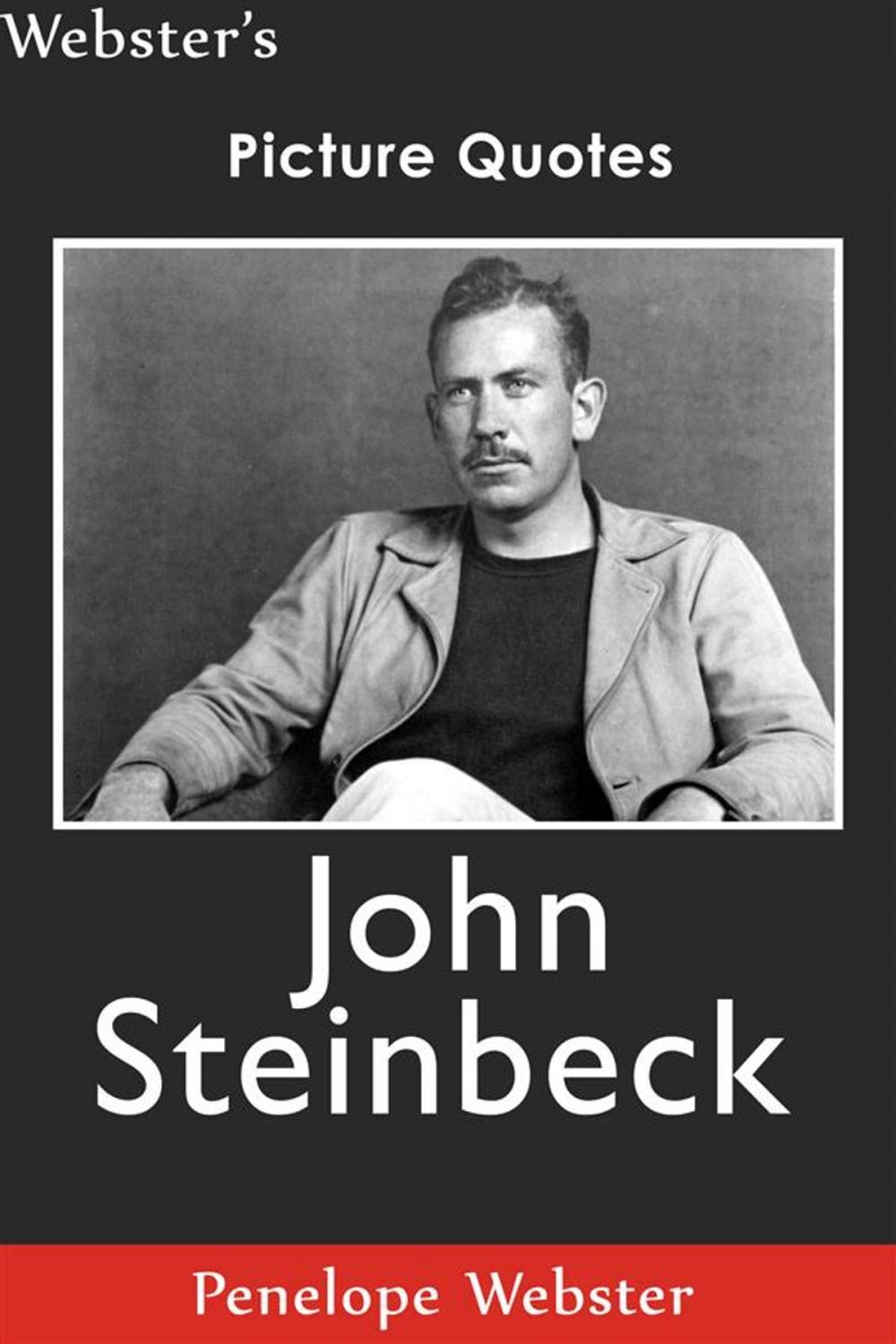 Big bigCover of Webster's John Steinbeck Picture Quotes