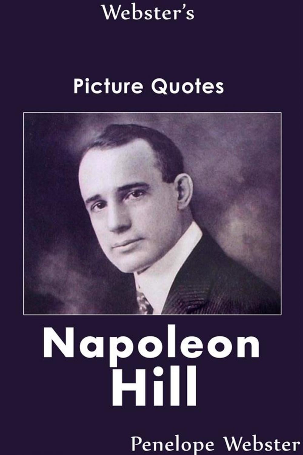 Big bigCover of Webster's Napoleon Hill Picture Quotes