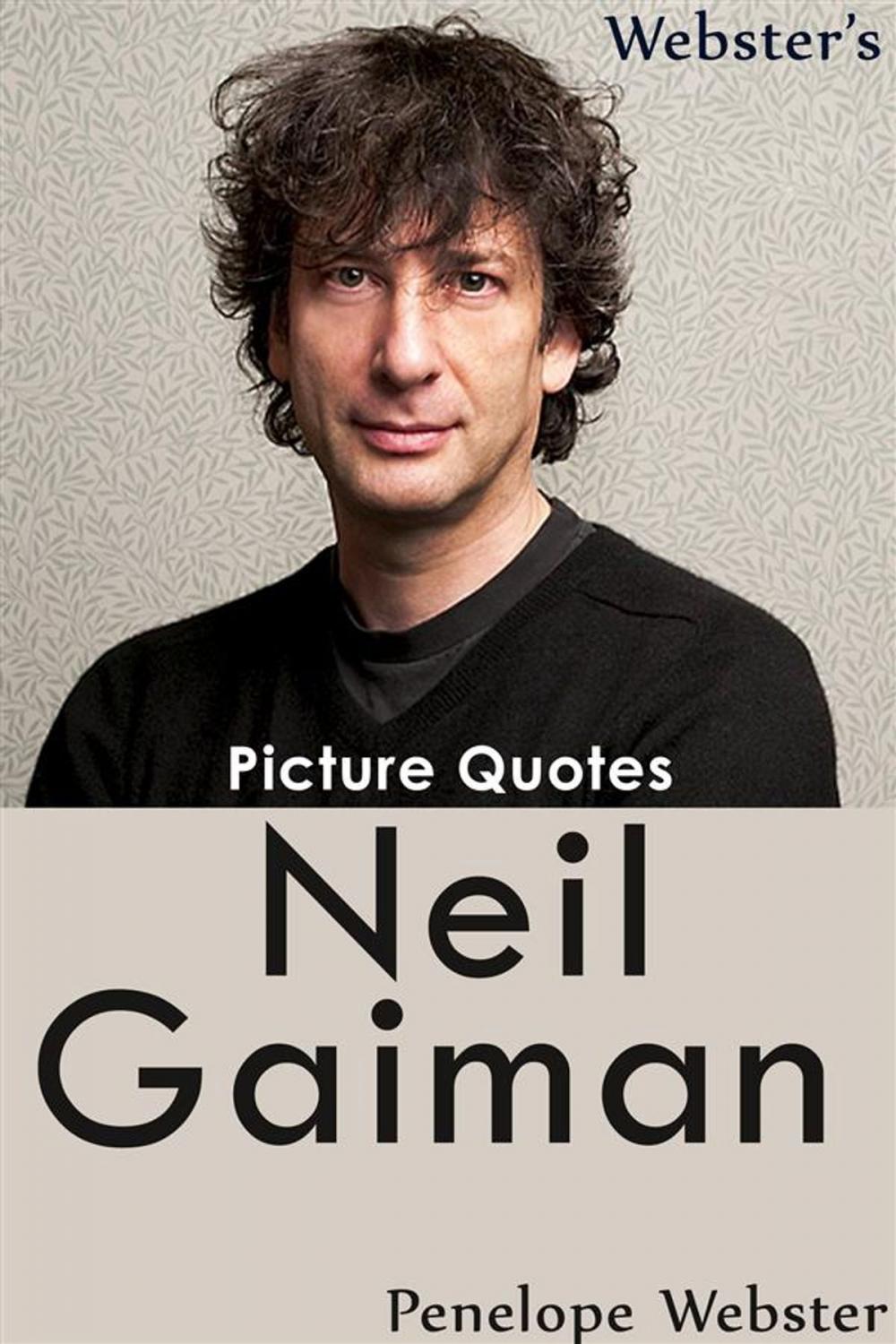 Big bigCover of Webster's Neil Gaiman Picture Quotes