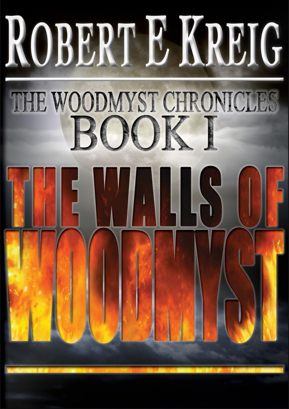 Big bigCover of The Walls of Woodmyst