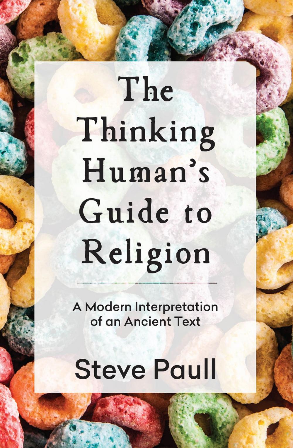 Big bigCover of The Thinking Human's Guide to Religion