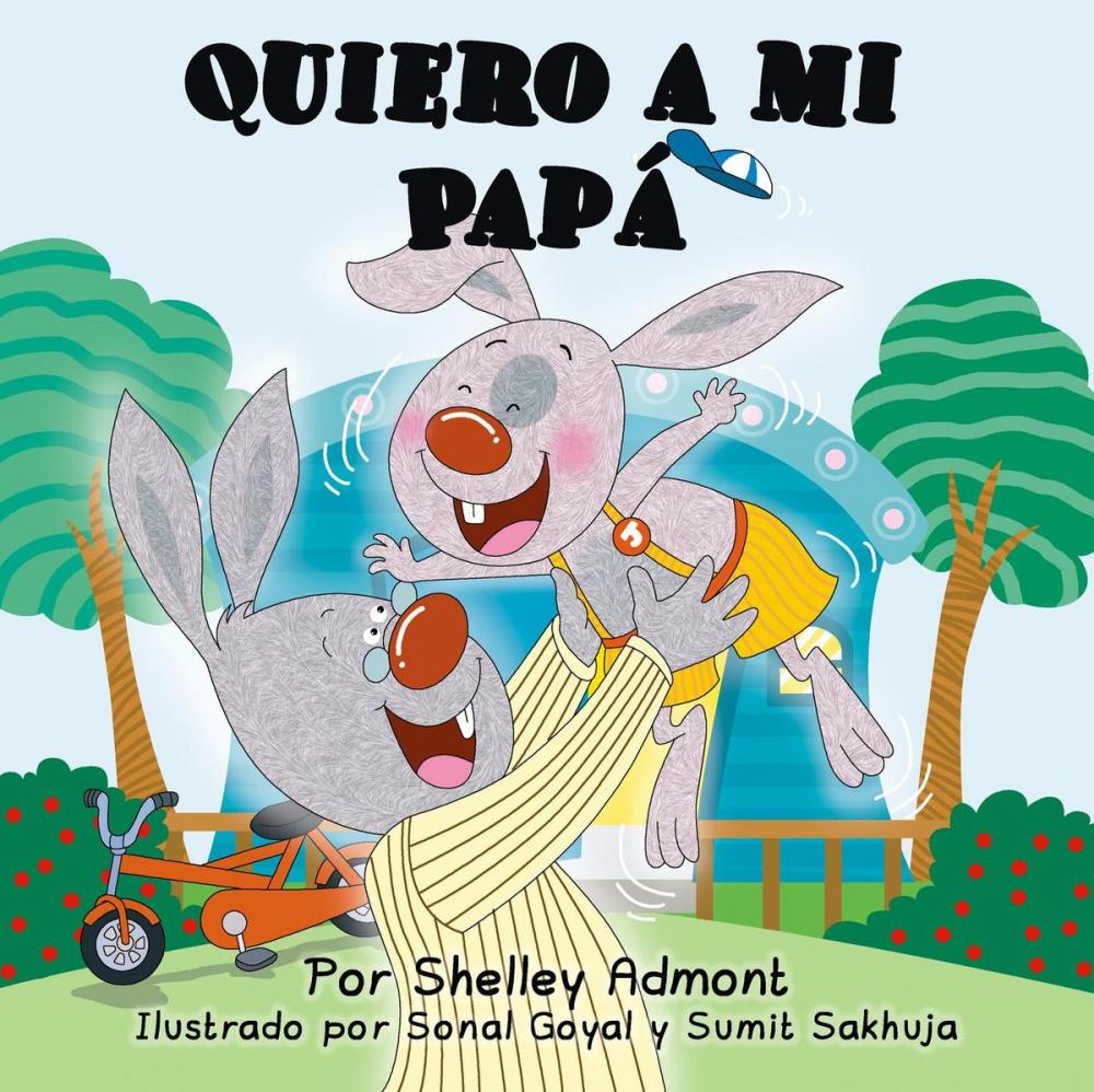 Big bigCover of Quiero a mi Papá (I Love My Dad) Spanish Book for Kids