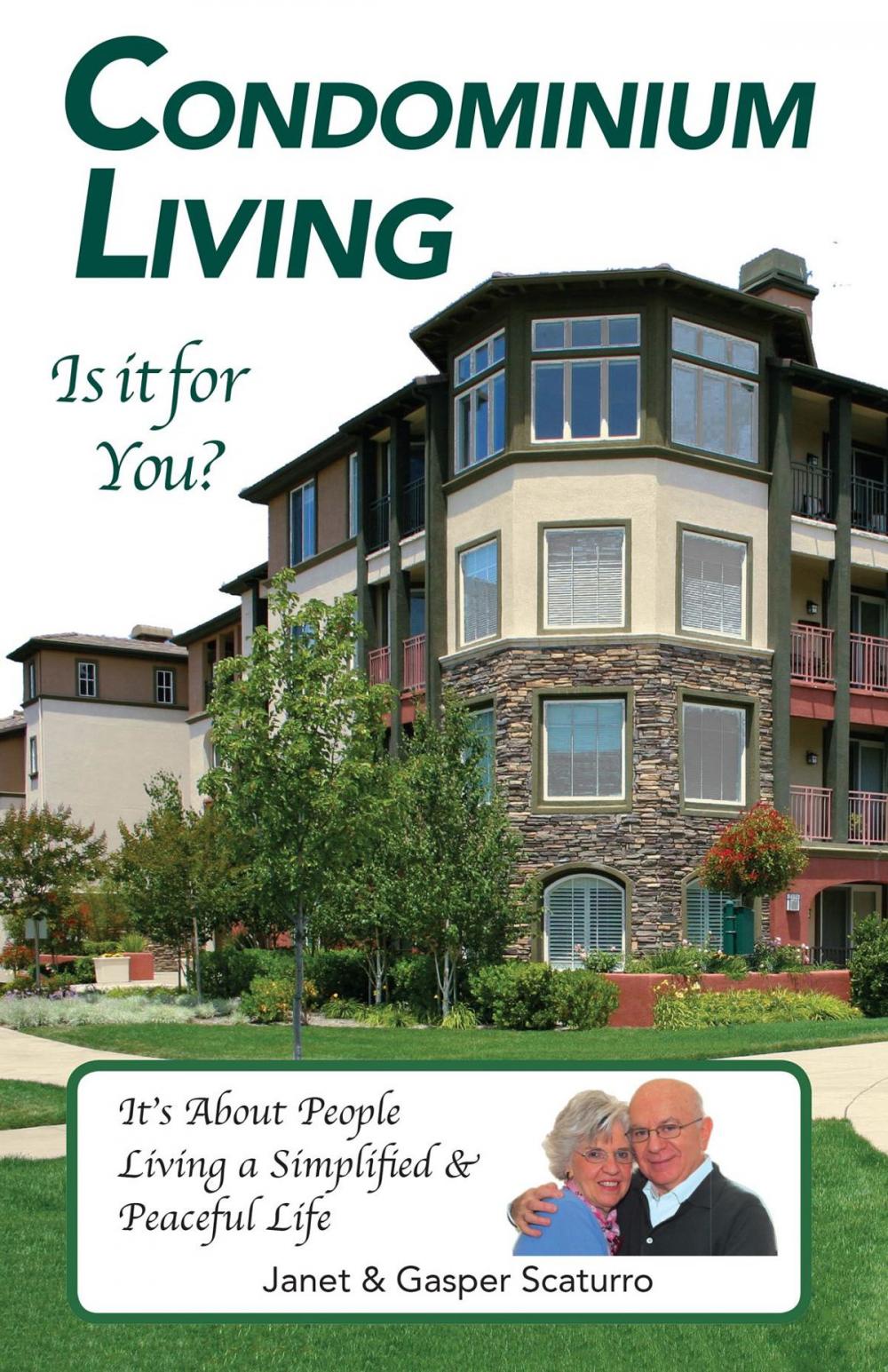 Big bigCover of Condominium Living, Is it for You?