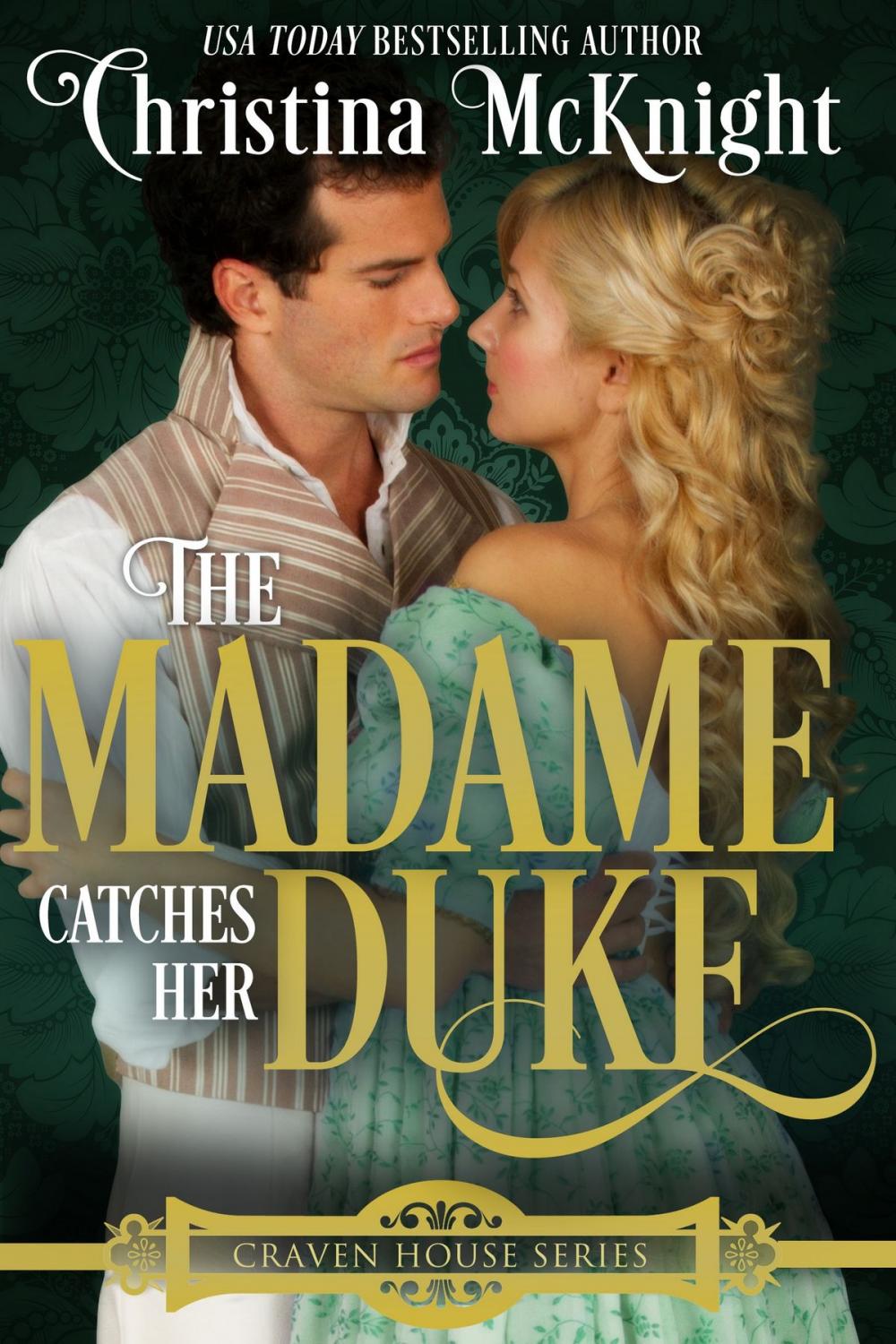 Big bigCover of The Madame Catches Her Duke