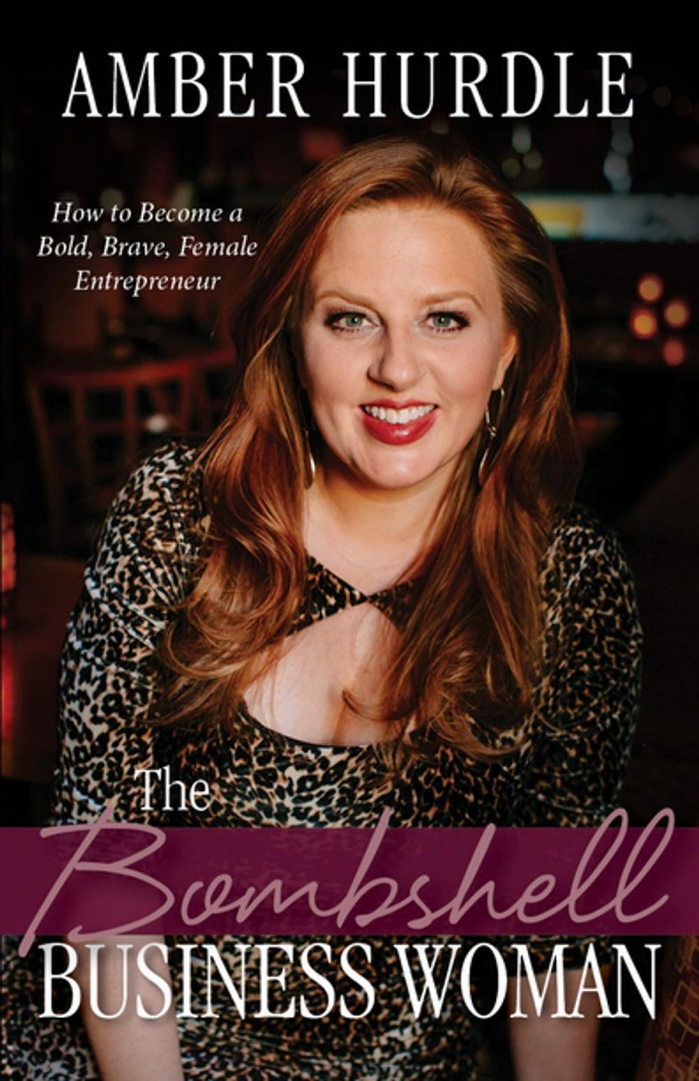 Big bigCover of The Bombshell Business Woman