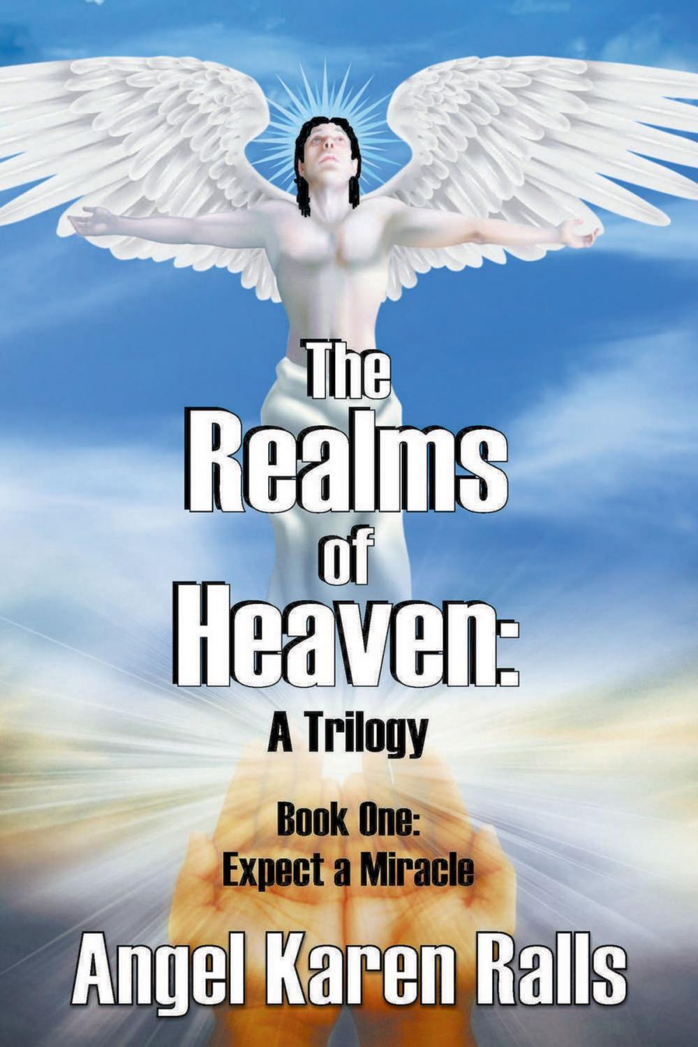 Big bigCover of The Realms of Heaven: A Trilogy