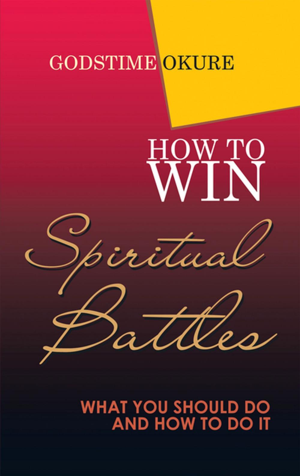 Big bigCover of How to Win Spiritual Battles