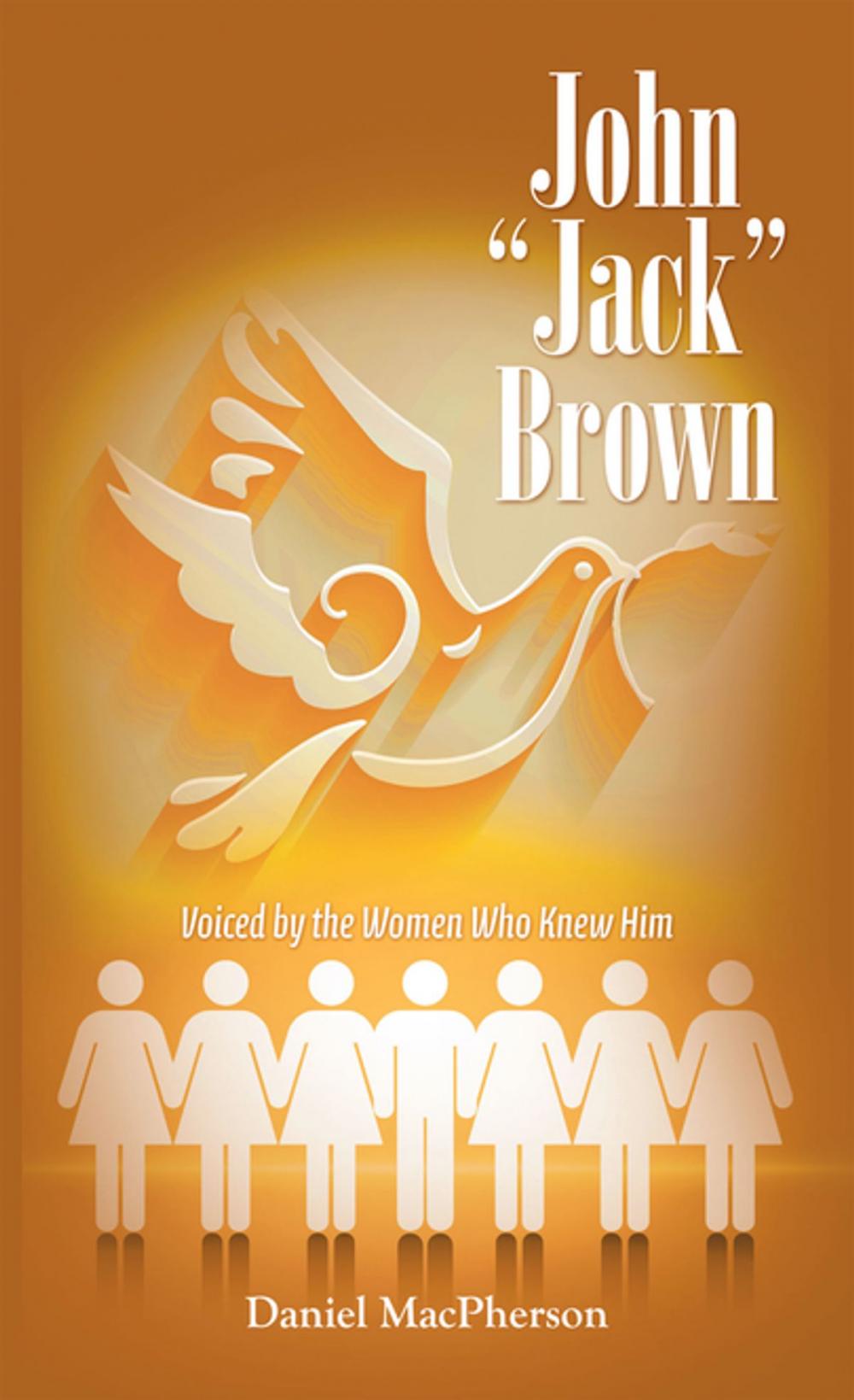 Big bigCover of John “Jack” Brown