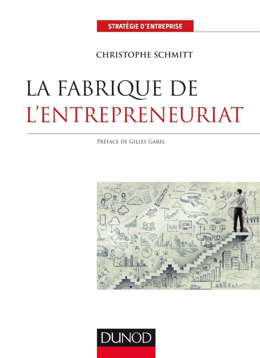 Big bigCover of La fabrique de l'entrepreneuriat