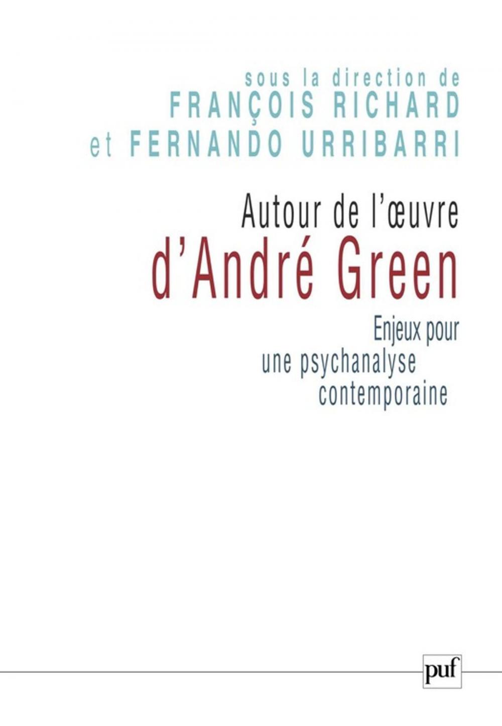 Big bigCover of Autour de l'oeuvre d'André Green