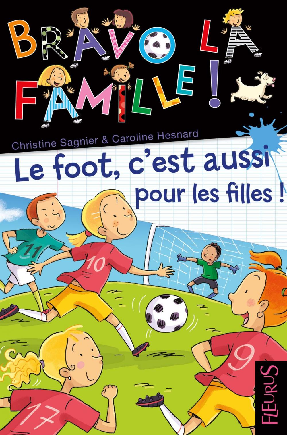 Big bigCover of Le foot, c'est aussi pour les filles !