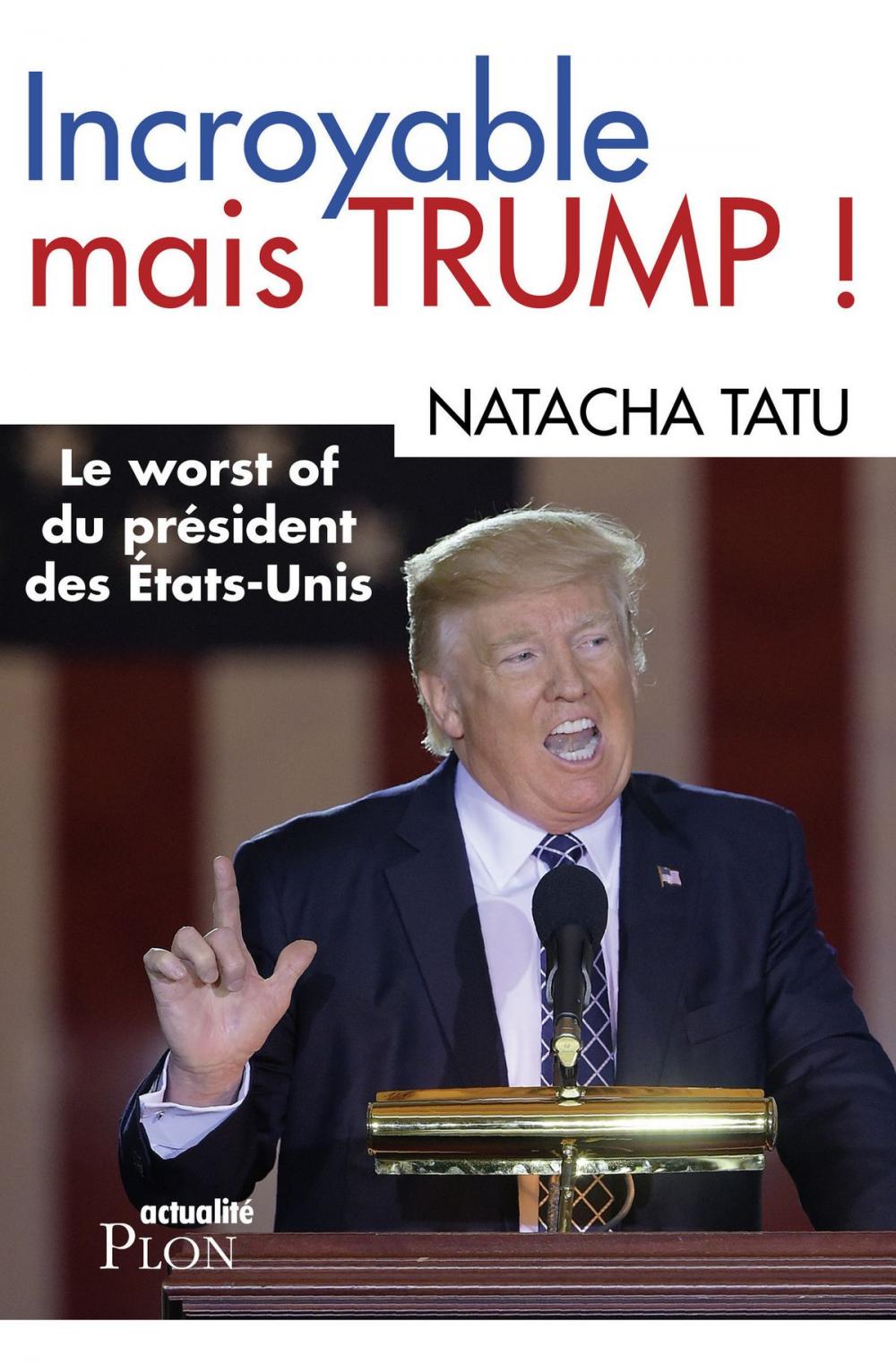 Big bigCover of Incroyable mais Trump