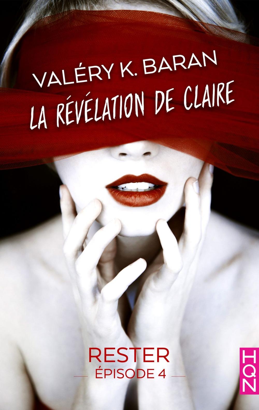 Big bigCover of La révélation de Claire - Rester (épisode 4)