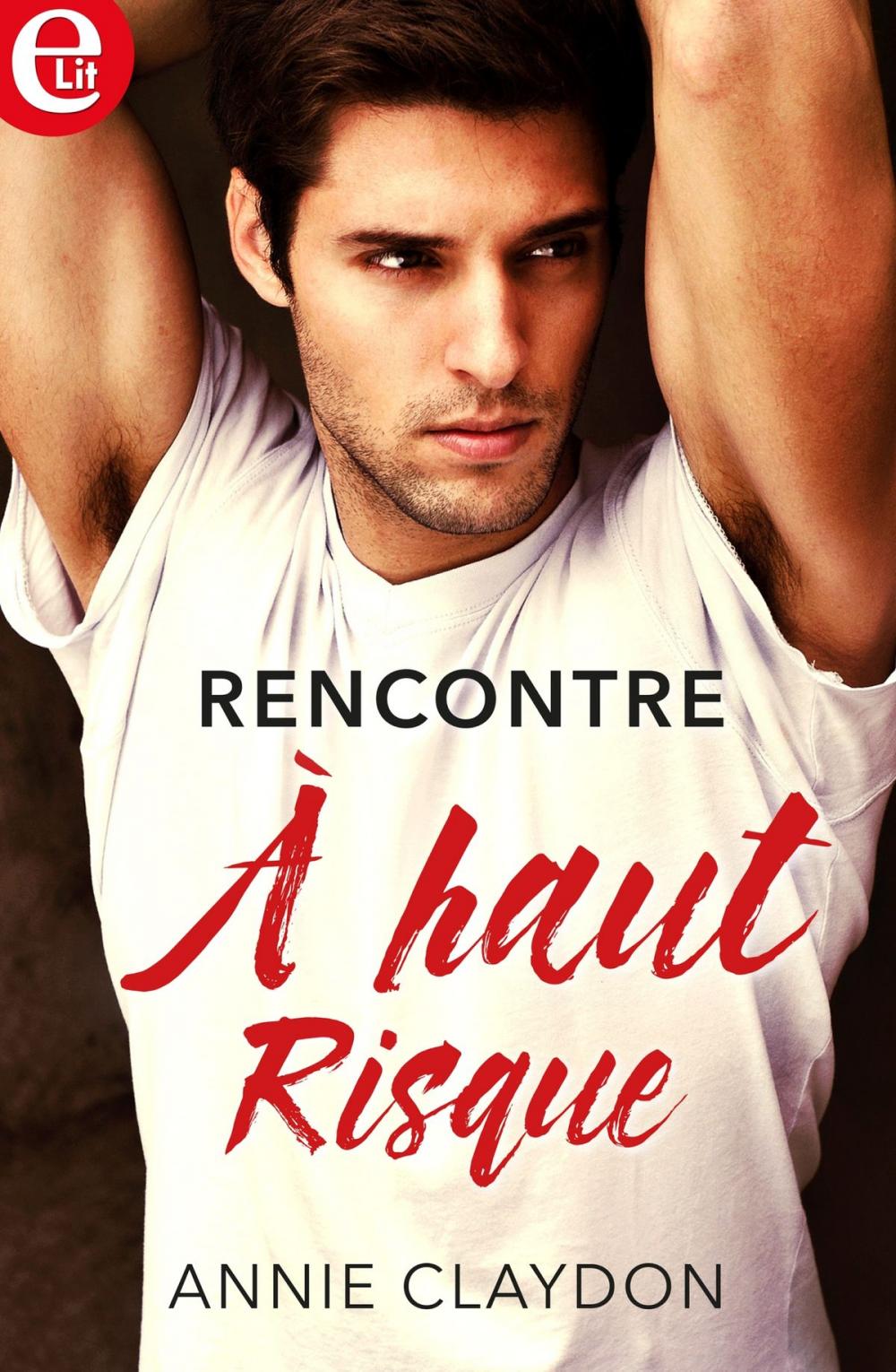 Big bigCover of Rencontre à haut risque