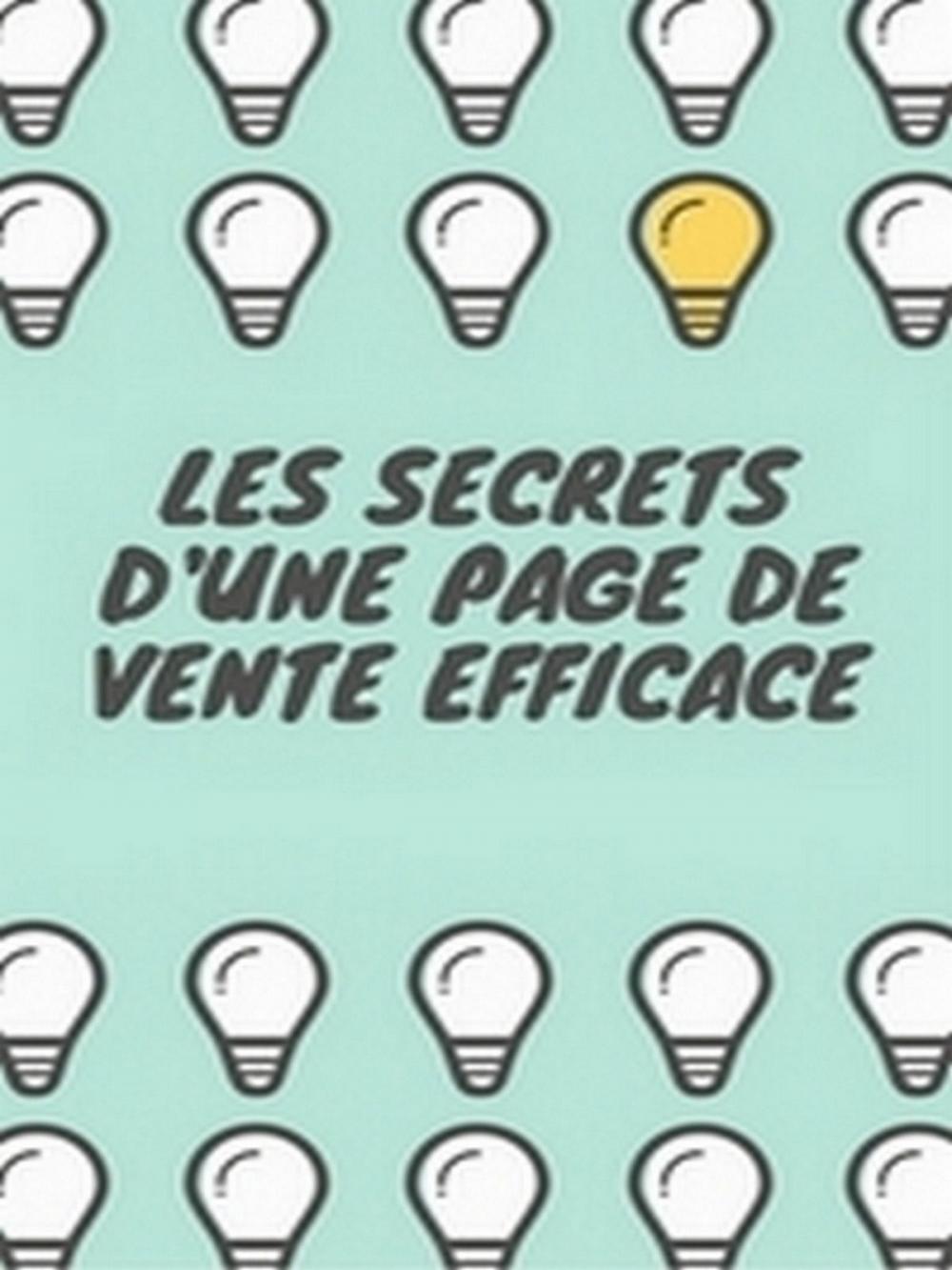 Big bigCover of les secrets d'une page de vente