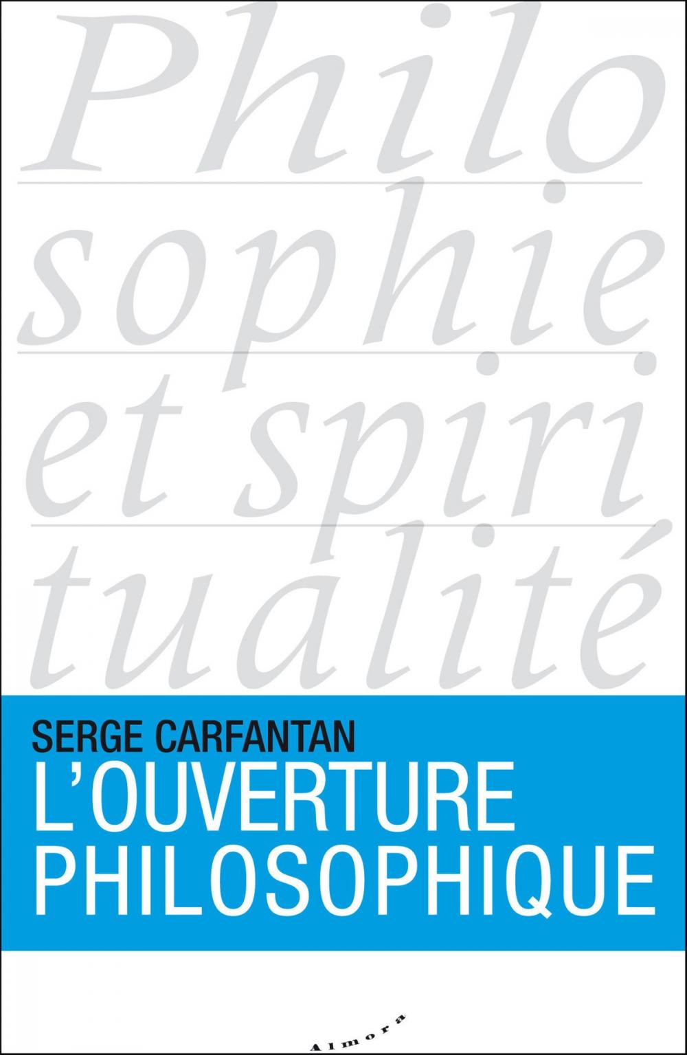 Big bigCover of L'ouverture philosophique