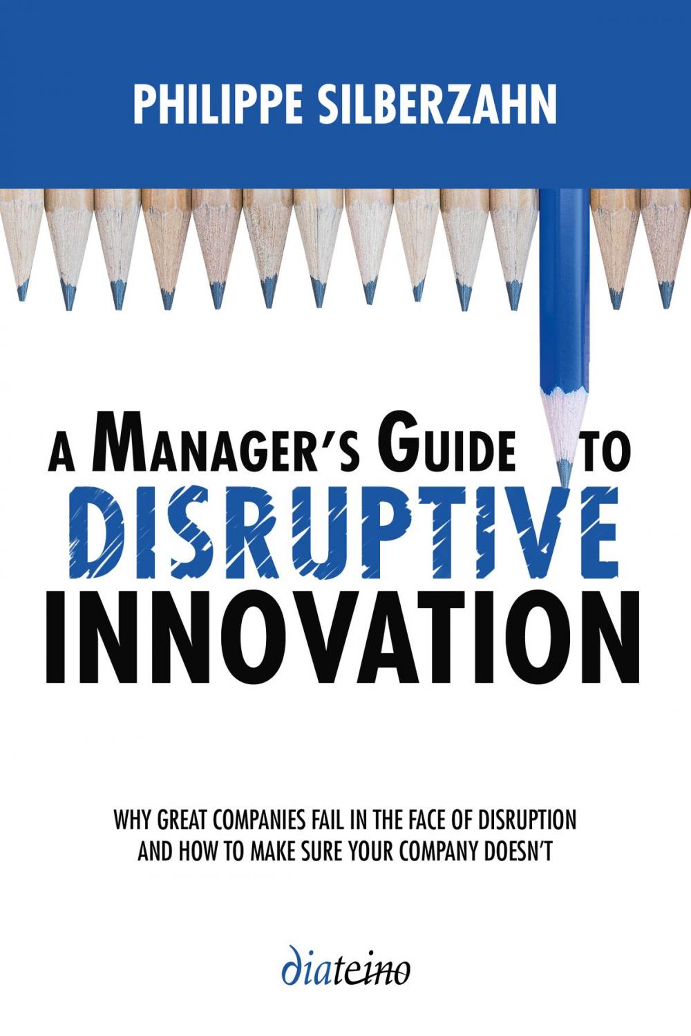 Big bigCover of A Manager's guide to disruptive innovation