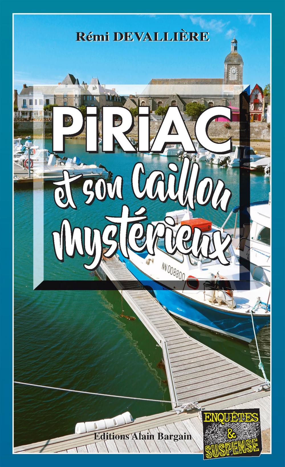 Big bigCover of Piriac et son caillou mystérieux