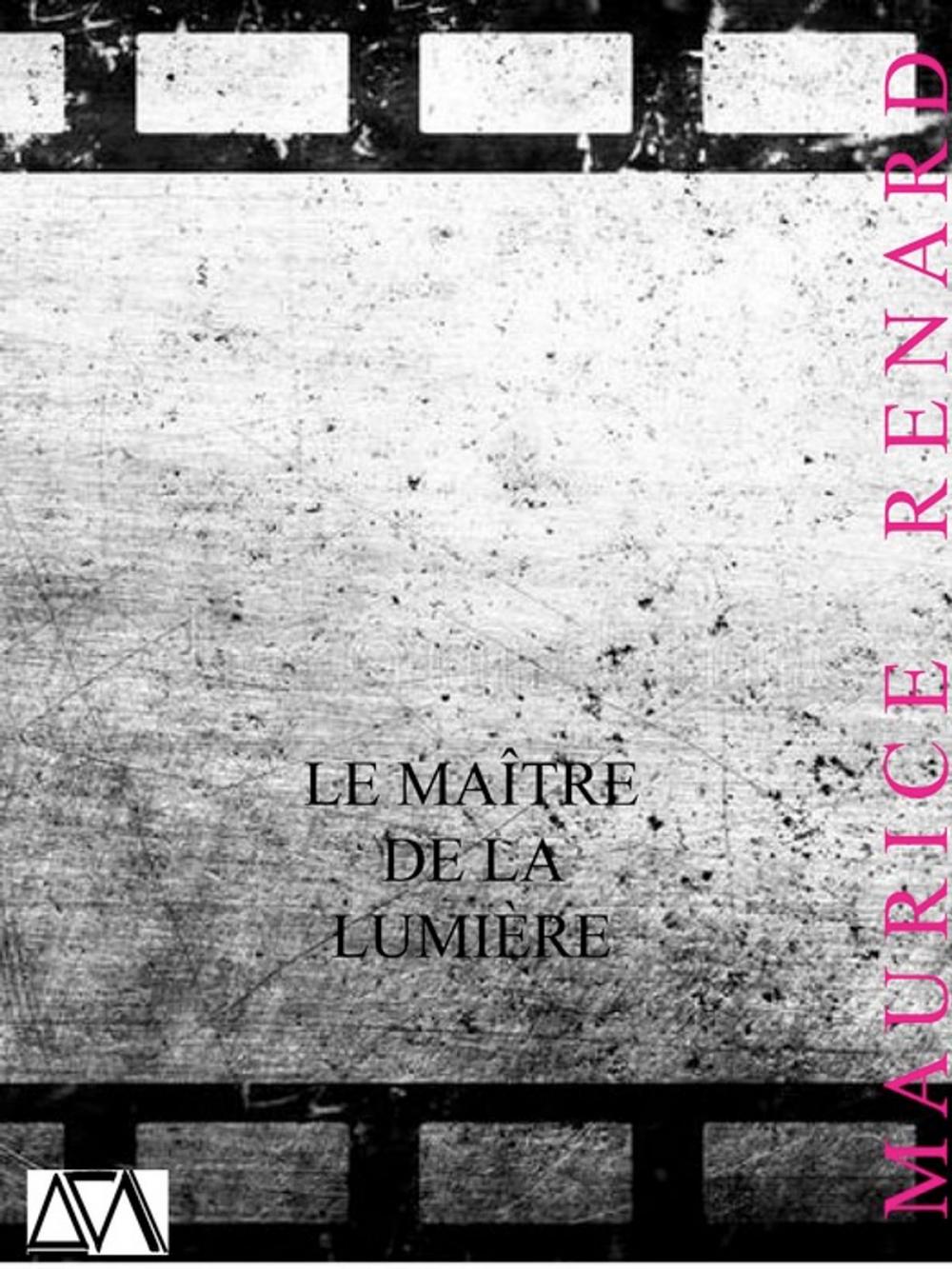 Big bigCover of Le Maître de la lumière