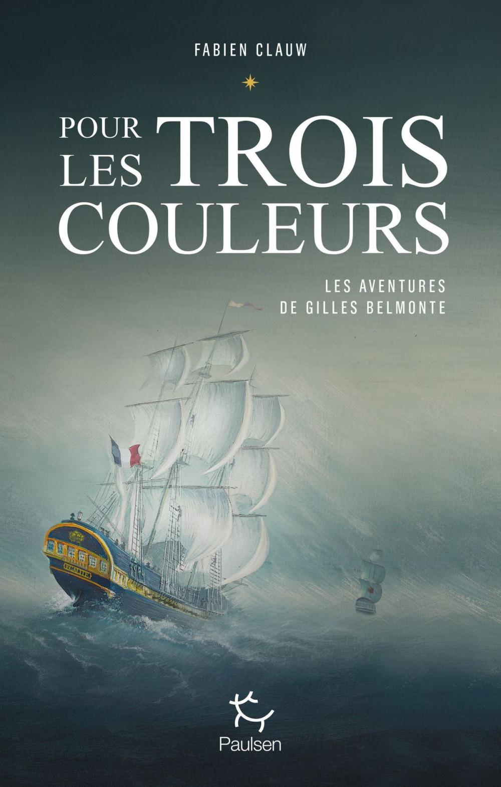 Big bigCover of Les aventures de Gilles Belmonte - tome 1 Pour les trois couleurs