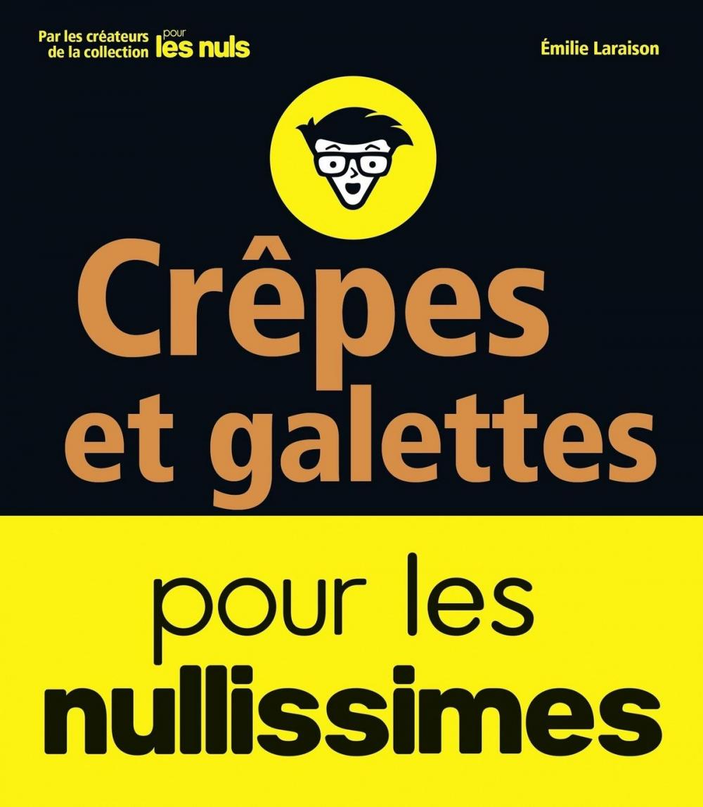 Big bigCover of Crêpes et galettes pour les nullissimes