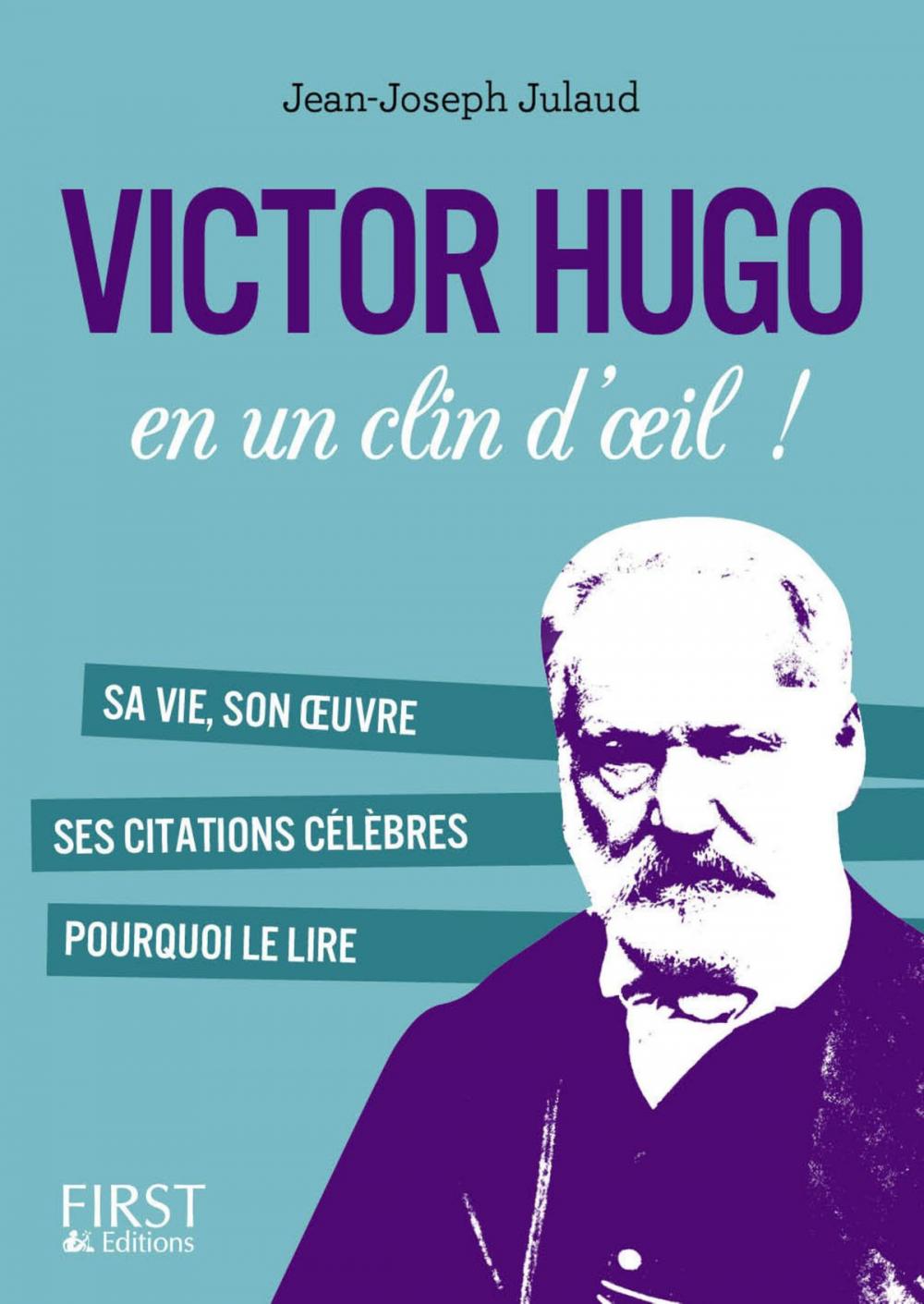 Big bigCover of Petit livre de - Victor Hugo en un clin d'oeil